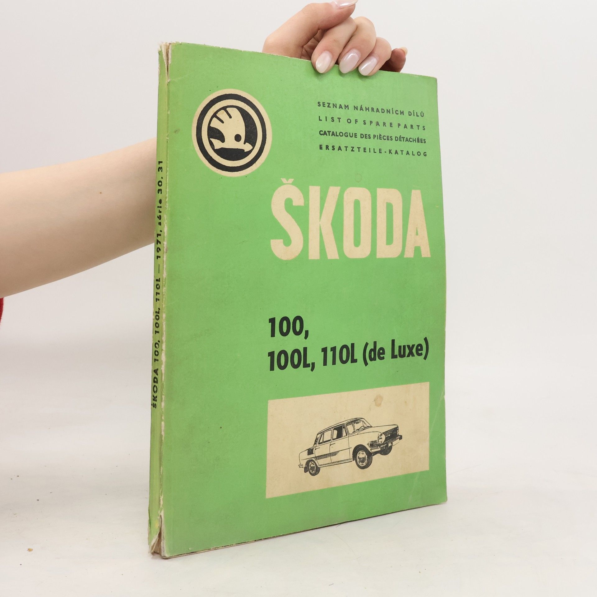 Collectif d'auteurs Seznam náhradních dílů Škoda 100, 100L, 110 L (de Luxe)