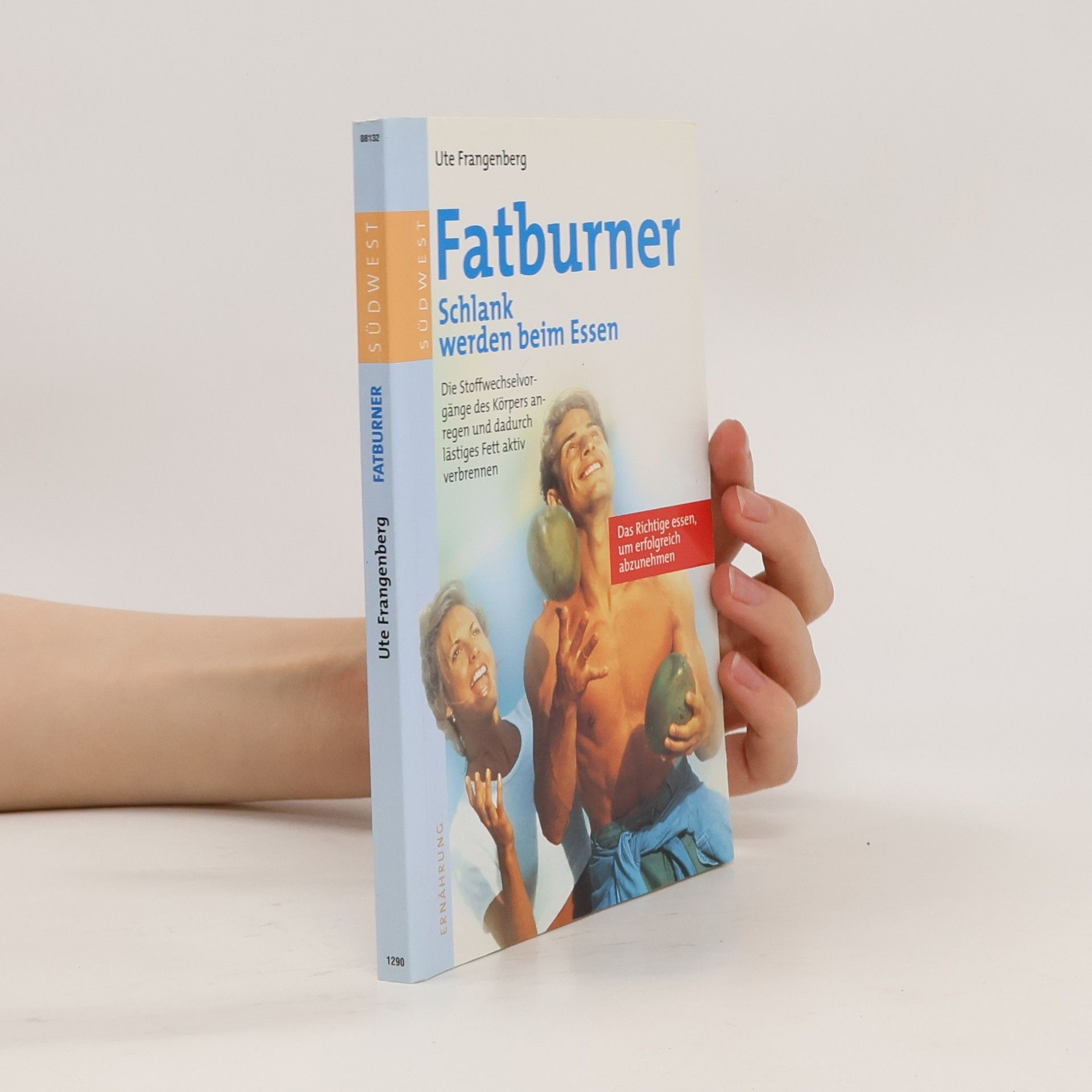 Ute Frangenberg Fatburner. Schlankwerden beim Essen.