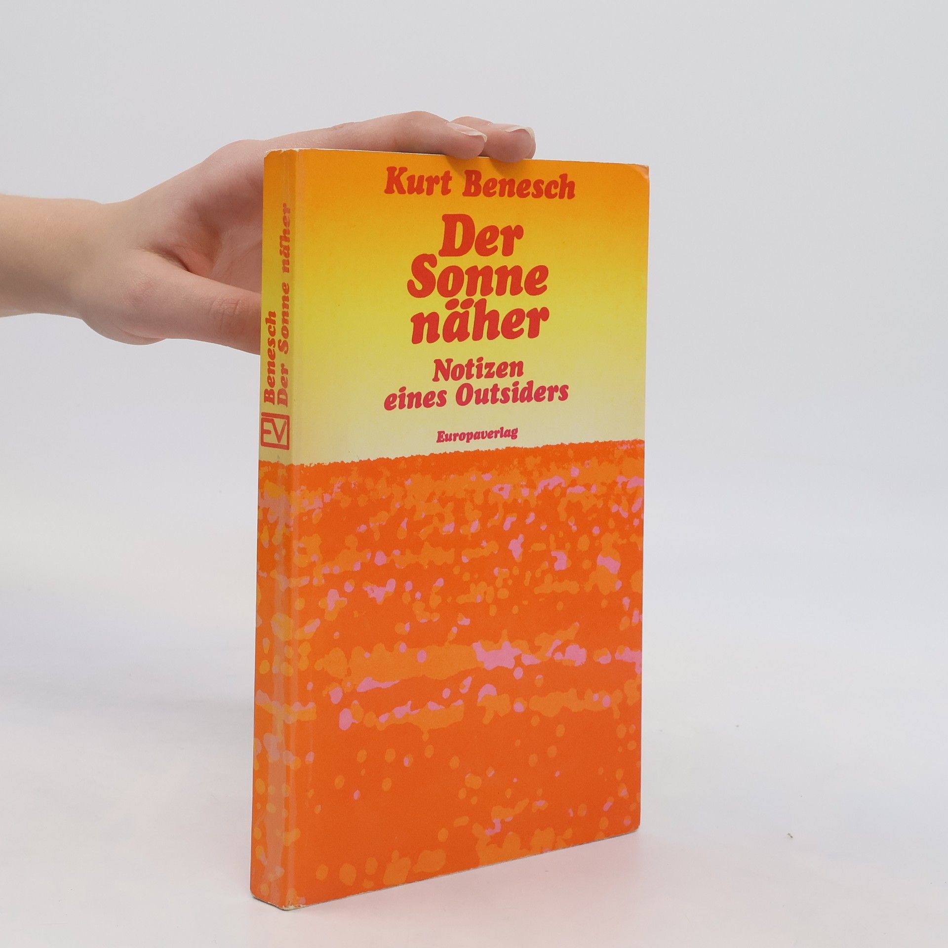 Kurt Benesch Der Sonne näher