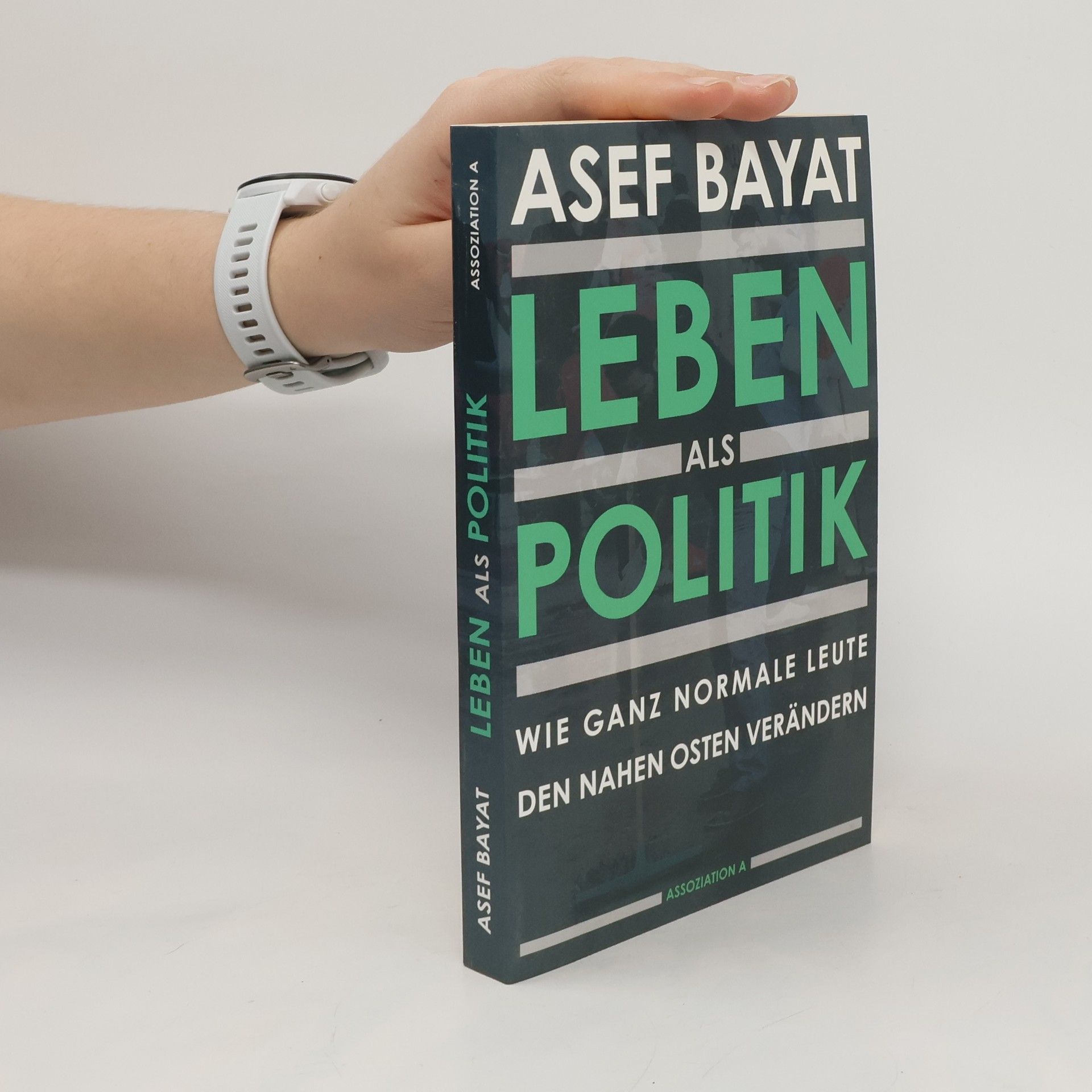 Asef Bayat Leben als Politik