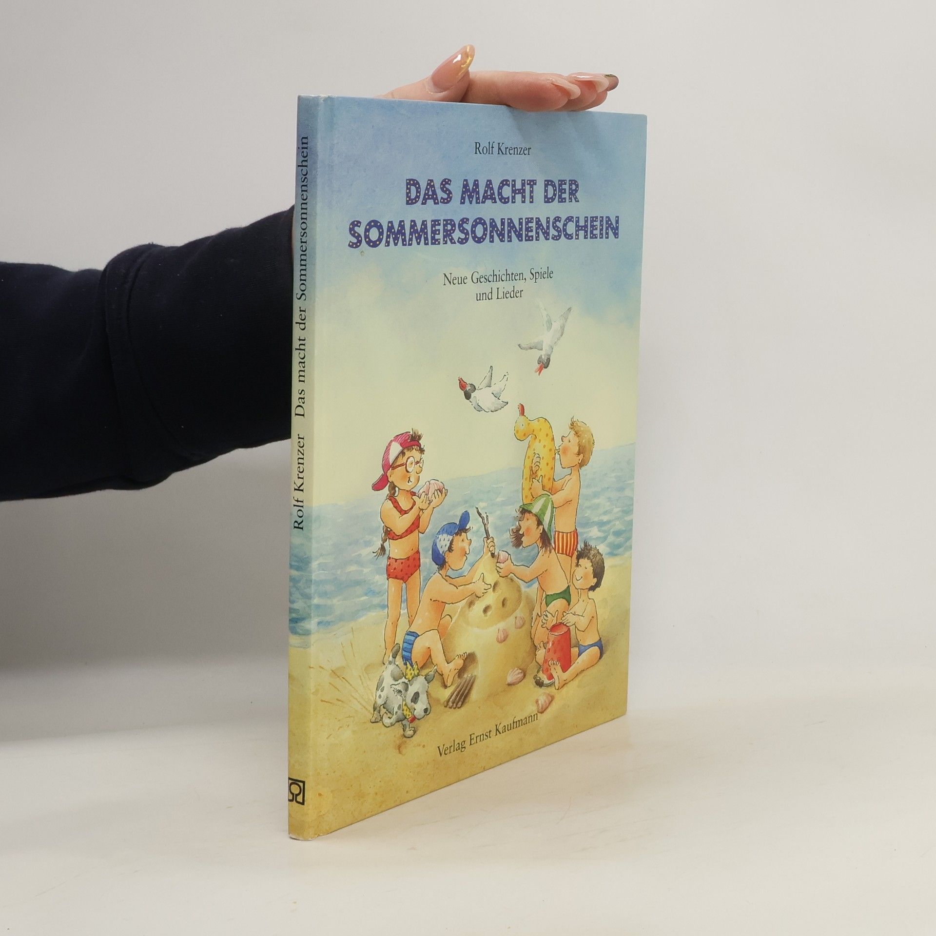 Rolf Krenzer Das macht der Sommersonnenschein