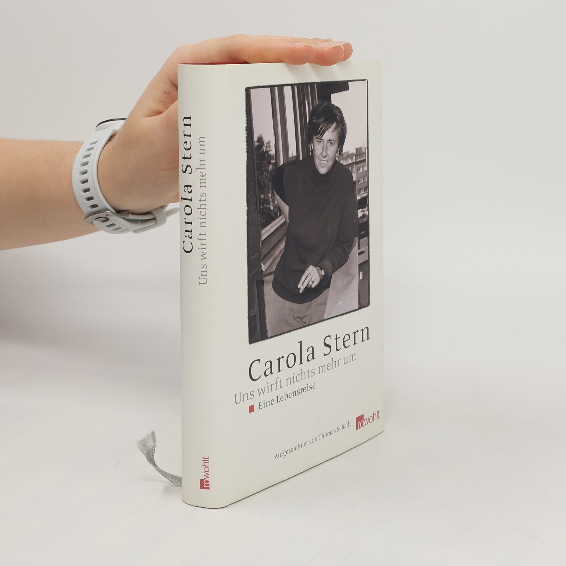 Carola Stern Uns wirft nichts mehr um