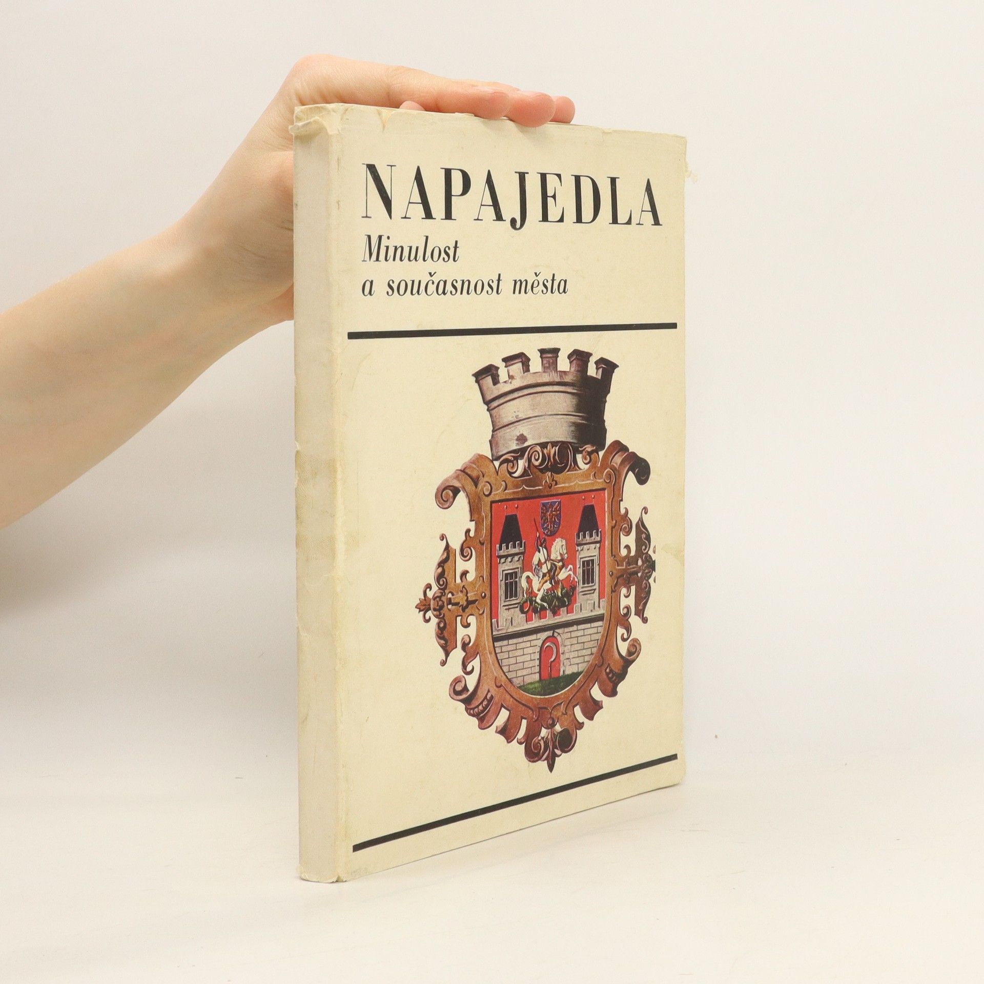 Josef Unger Napajedla. Minulost a současnost města