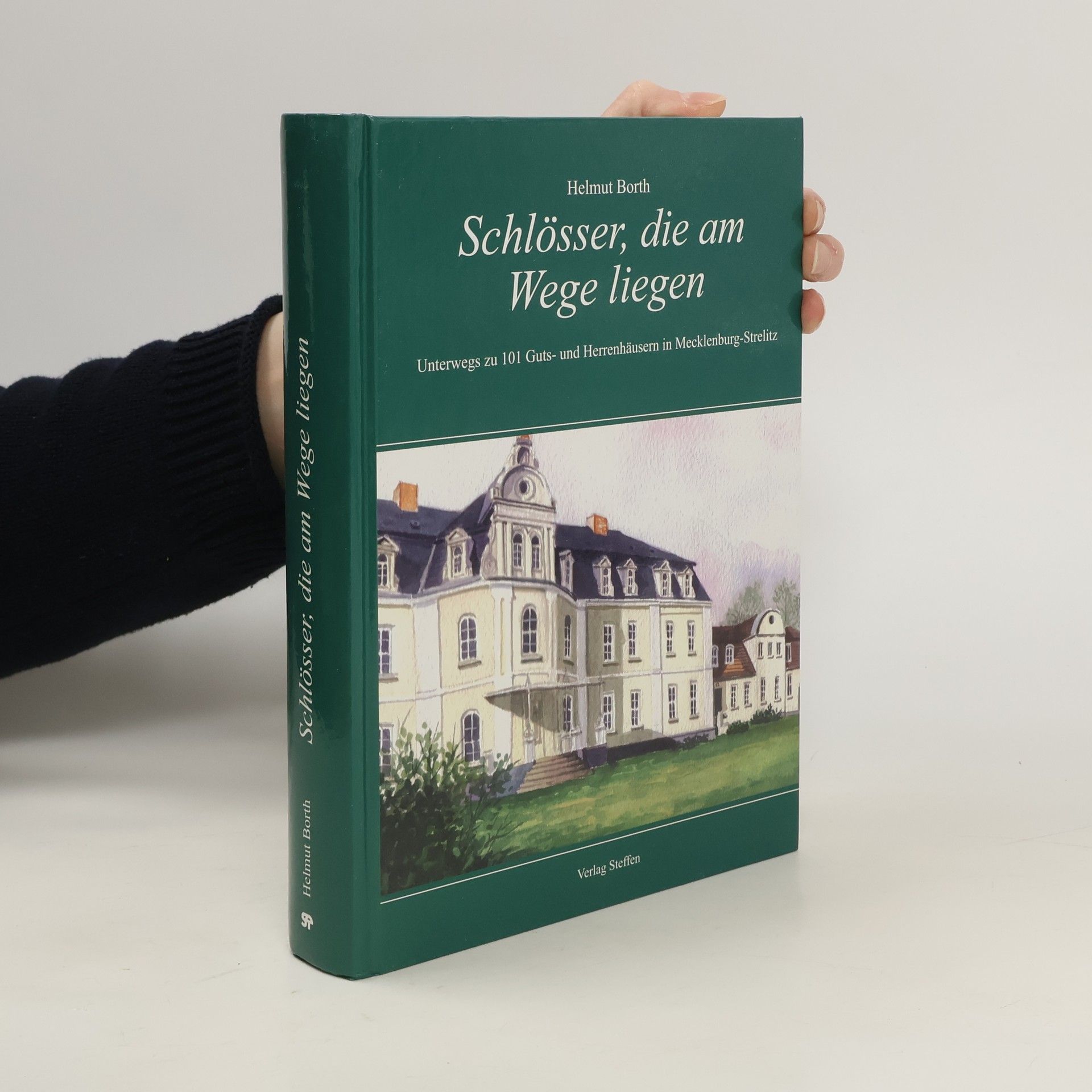 Helmut Borth Schlösser, die am Wege liegen