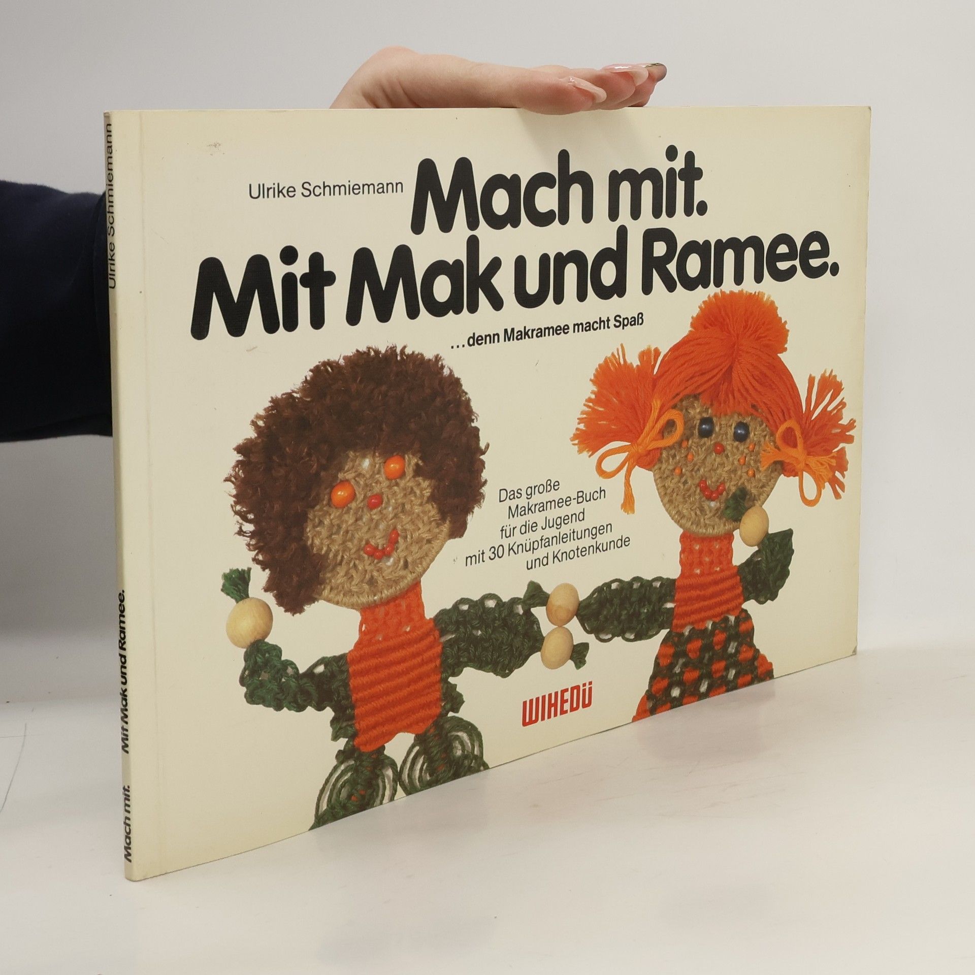 Ulrike Schmiemann Mach mit. Mit Mak und Ramee