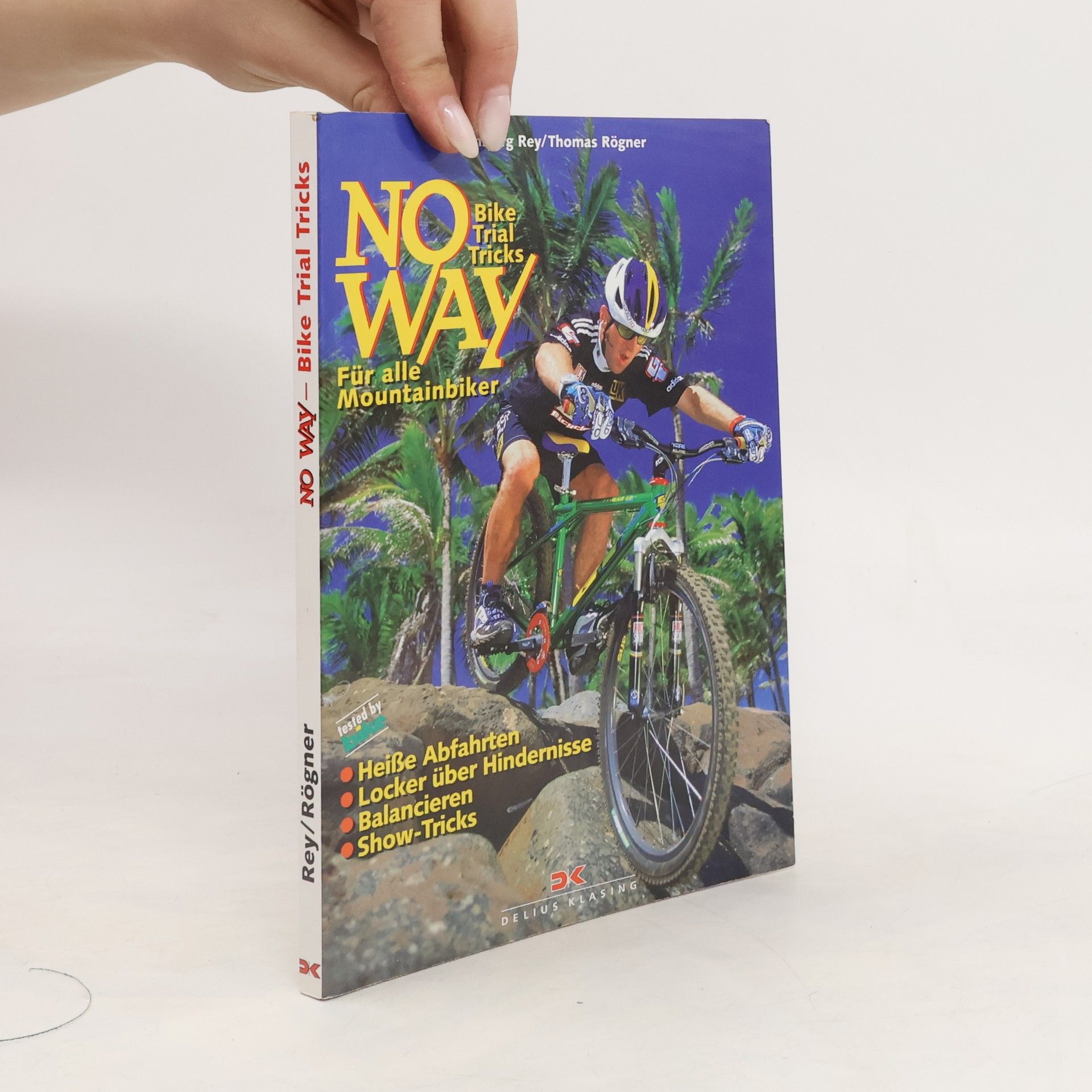Hansjörg Rey No way - Bike-trial-Tricks