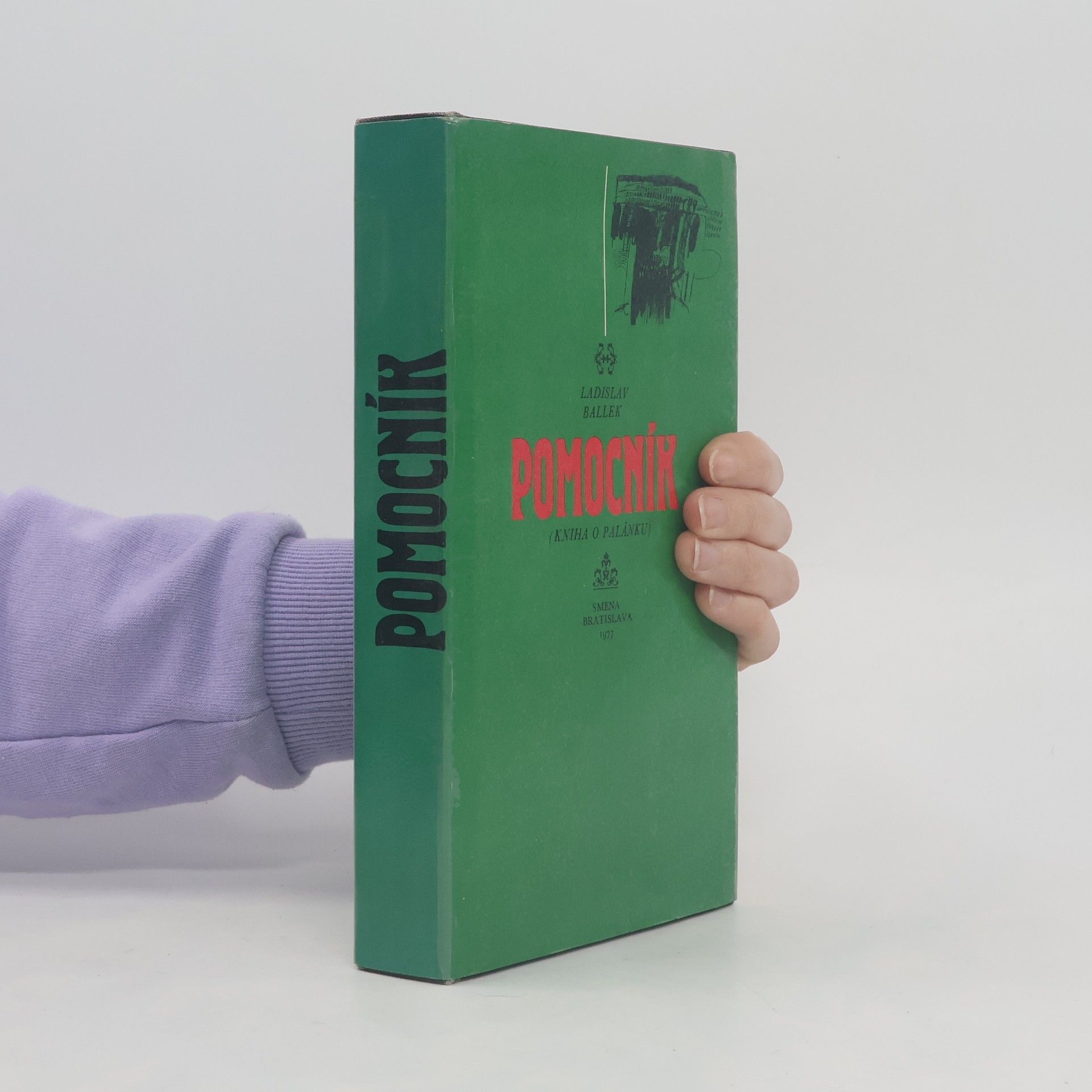 Ladislav Ballek Pomocník. Kniha o Palánku