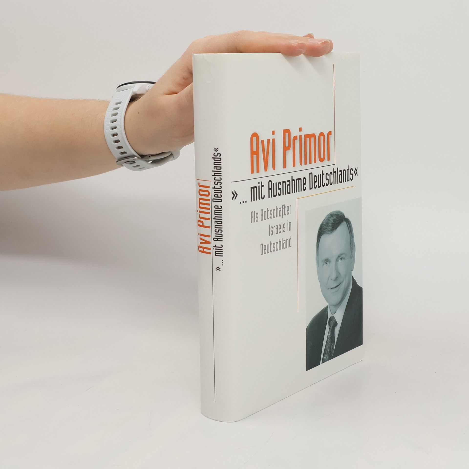 Avi Primor ...mit Ausnahme Deutschlands