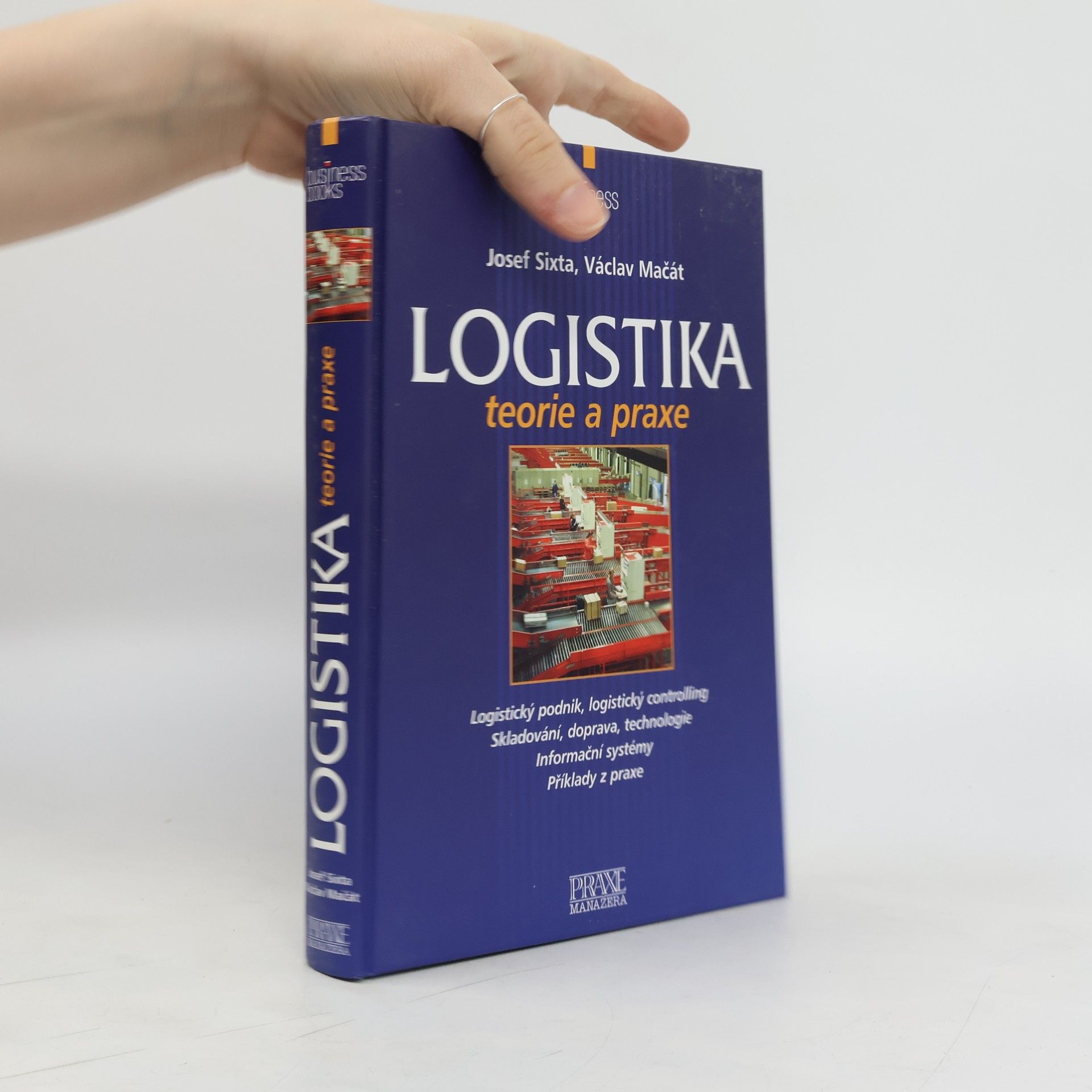 Josef Sixta Logistika: Teorie a praxe