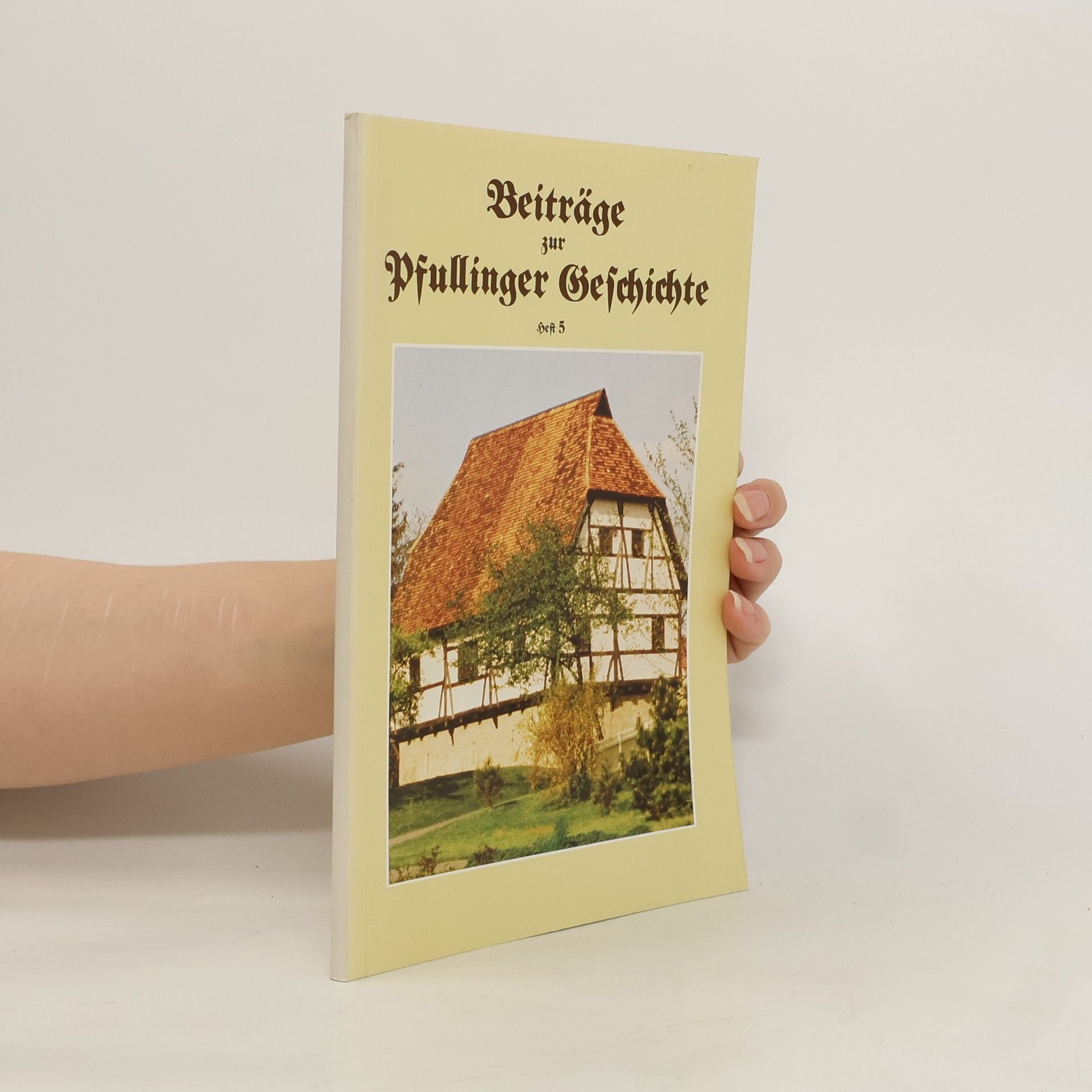 kolektiv Beiträge zur Pfullinger Geschichte 5