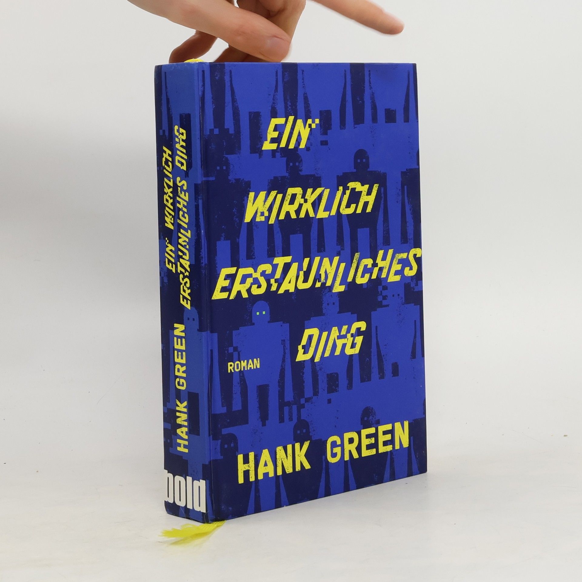Hank Green Ein wirklich erstaunliches Ding
