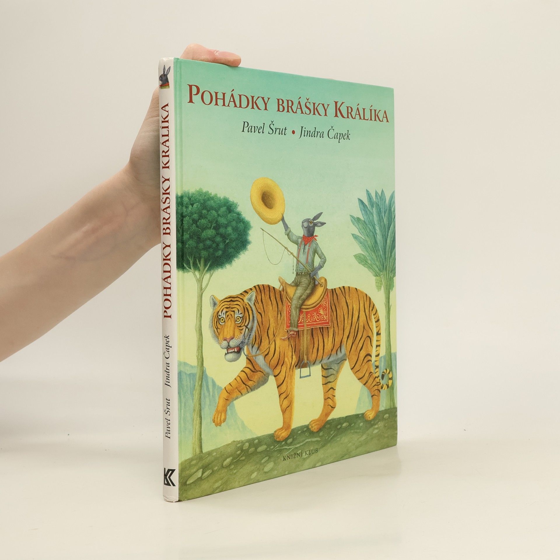 Pavel Šrut Pohádky brášky Králíka