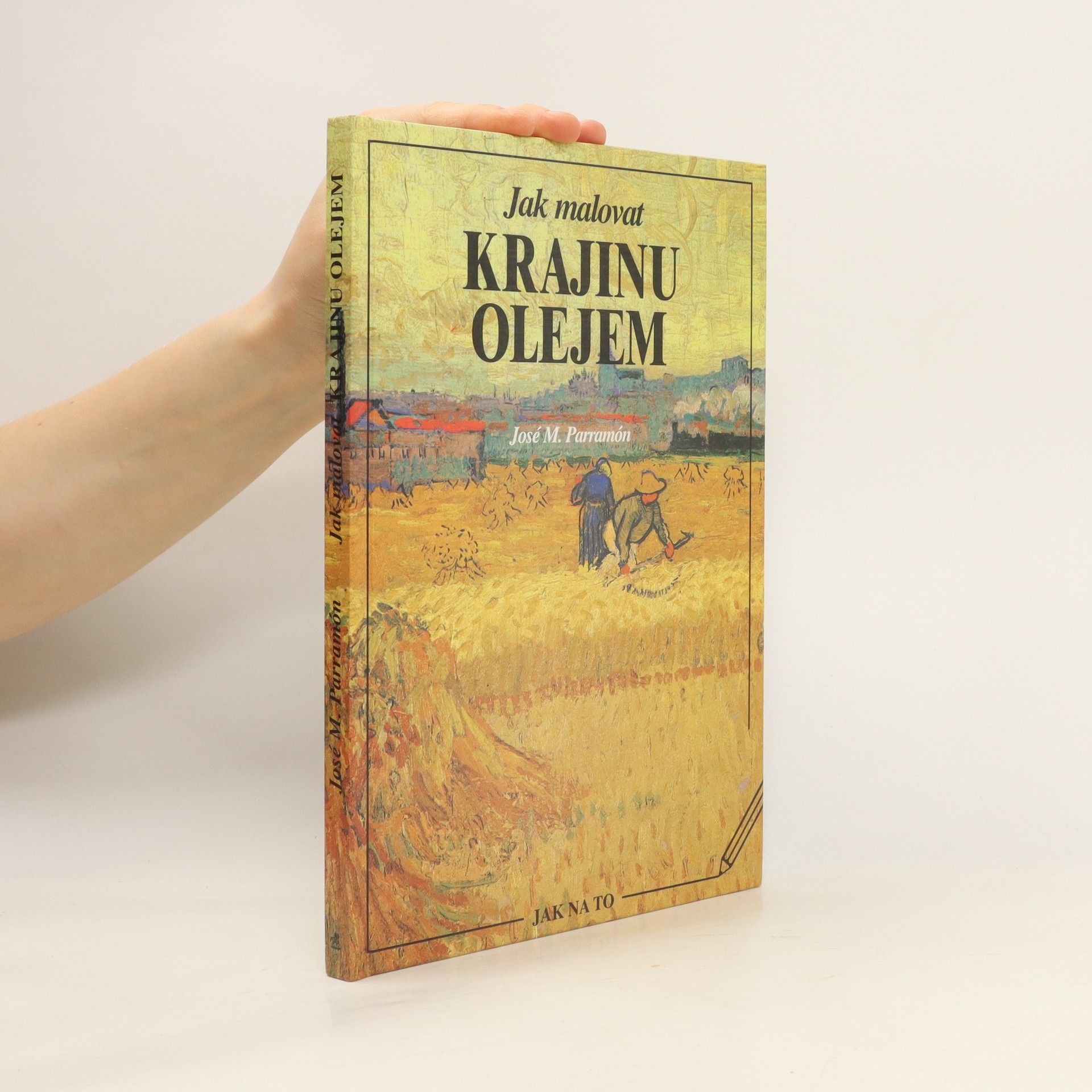 José María Parramón Jak malovat krajinu olejem