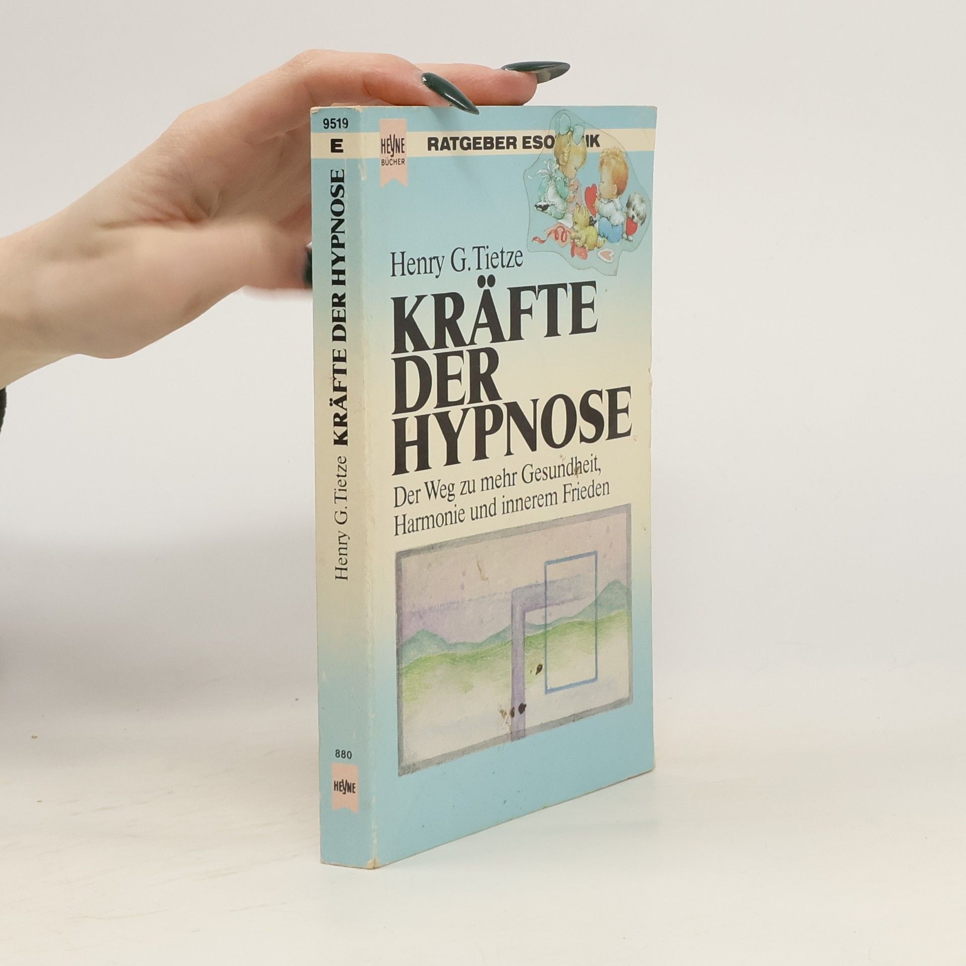 Henry G. Tietze Kräfte der Hypnose