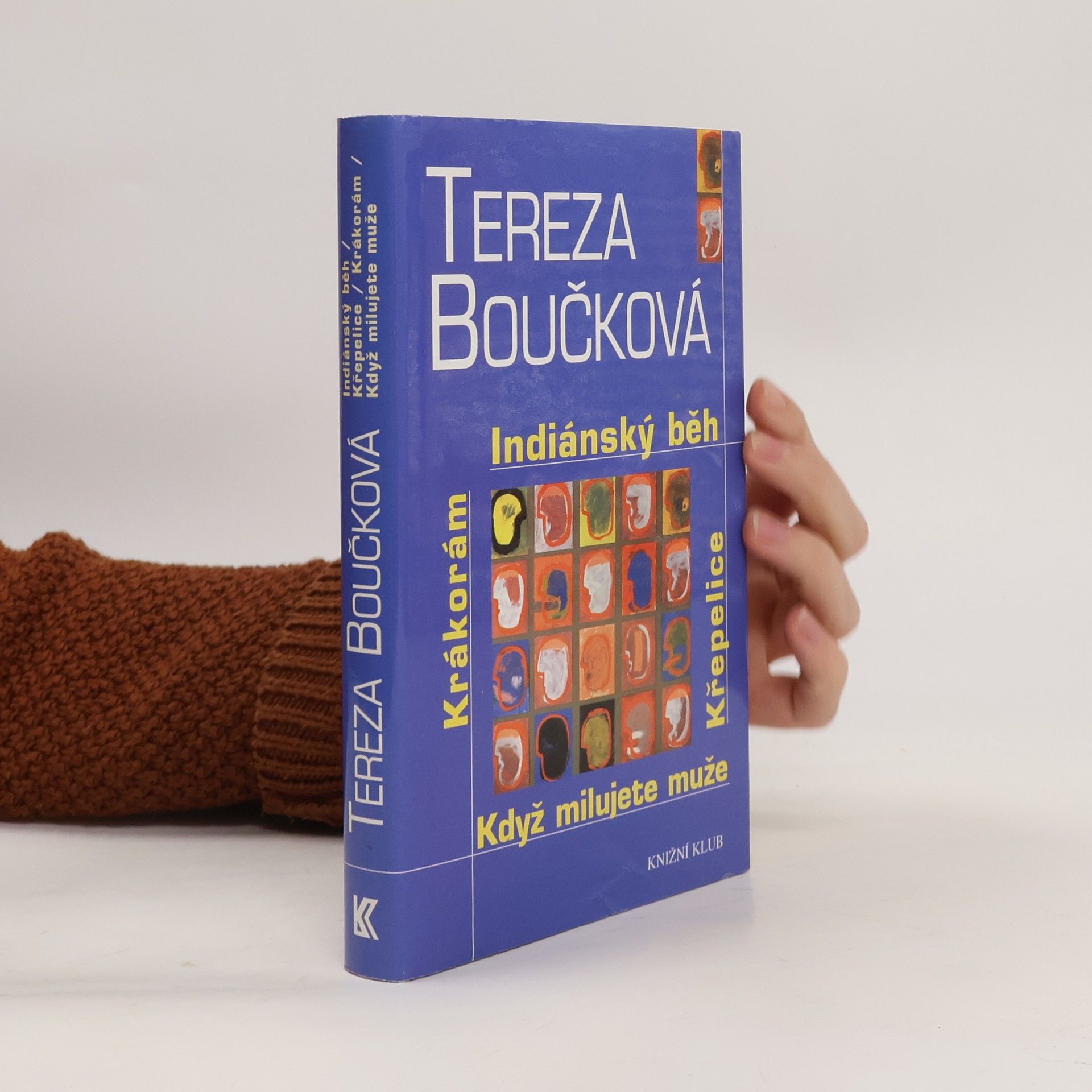 Indiánský běh. Křepelice. Když milujete muže. Krákorám