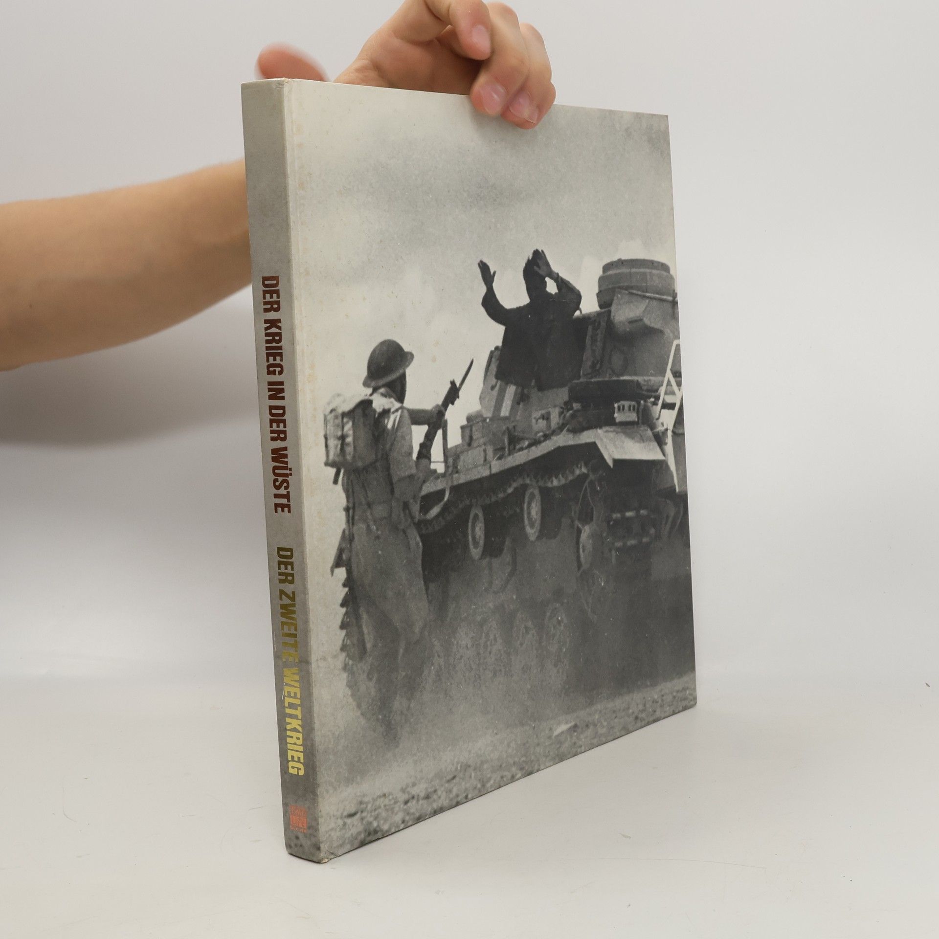 Richard Collier Der Krieg in der Wüste. Der Zweite Weltkrieg