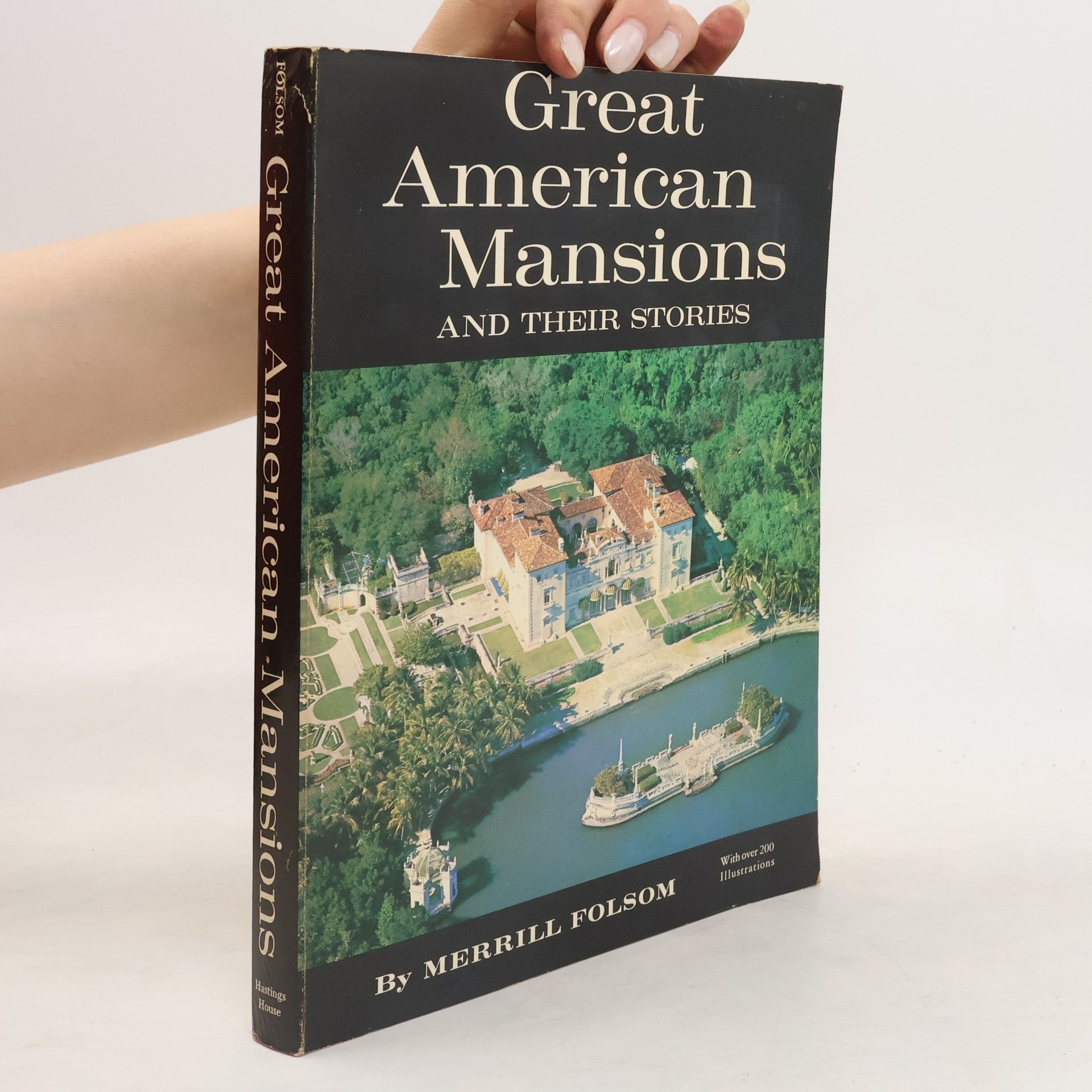 Merrill Folsom Great American Mansions and Their Stories