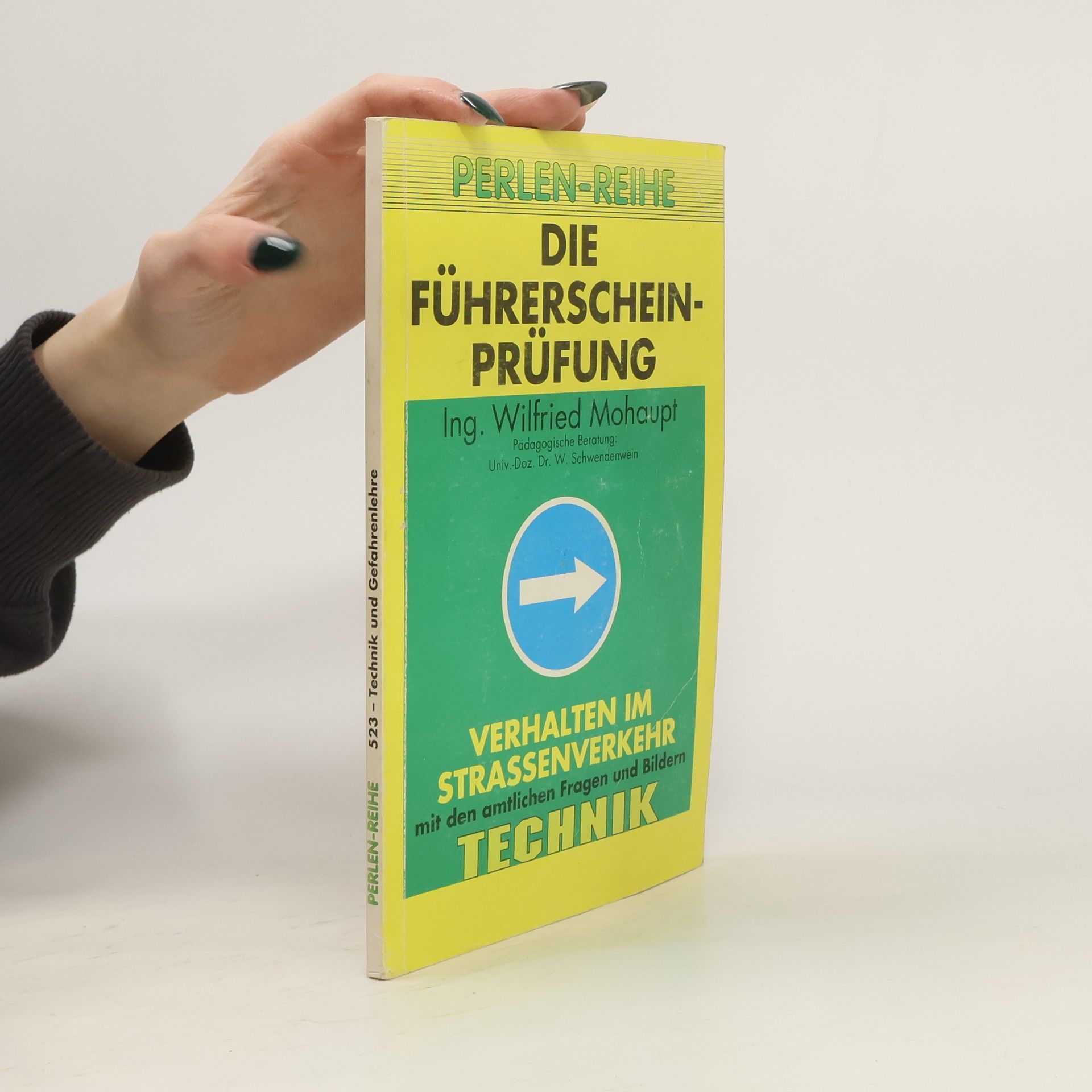 Wilfried Mohaupt Die Führerscheinprüfung