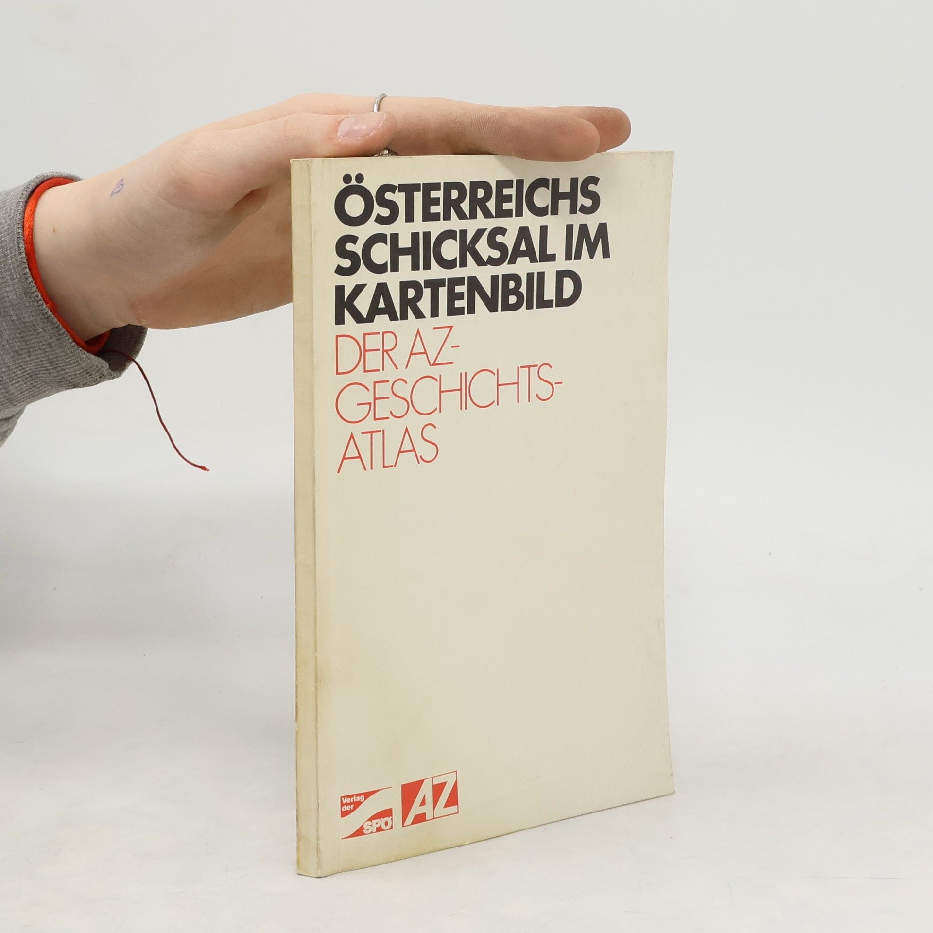 Manfred Scheuch Österreichs schicksal im Kartenbild