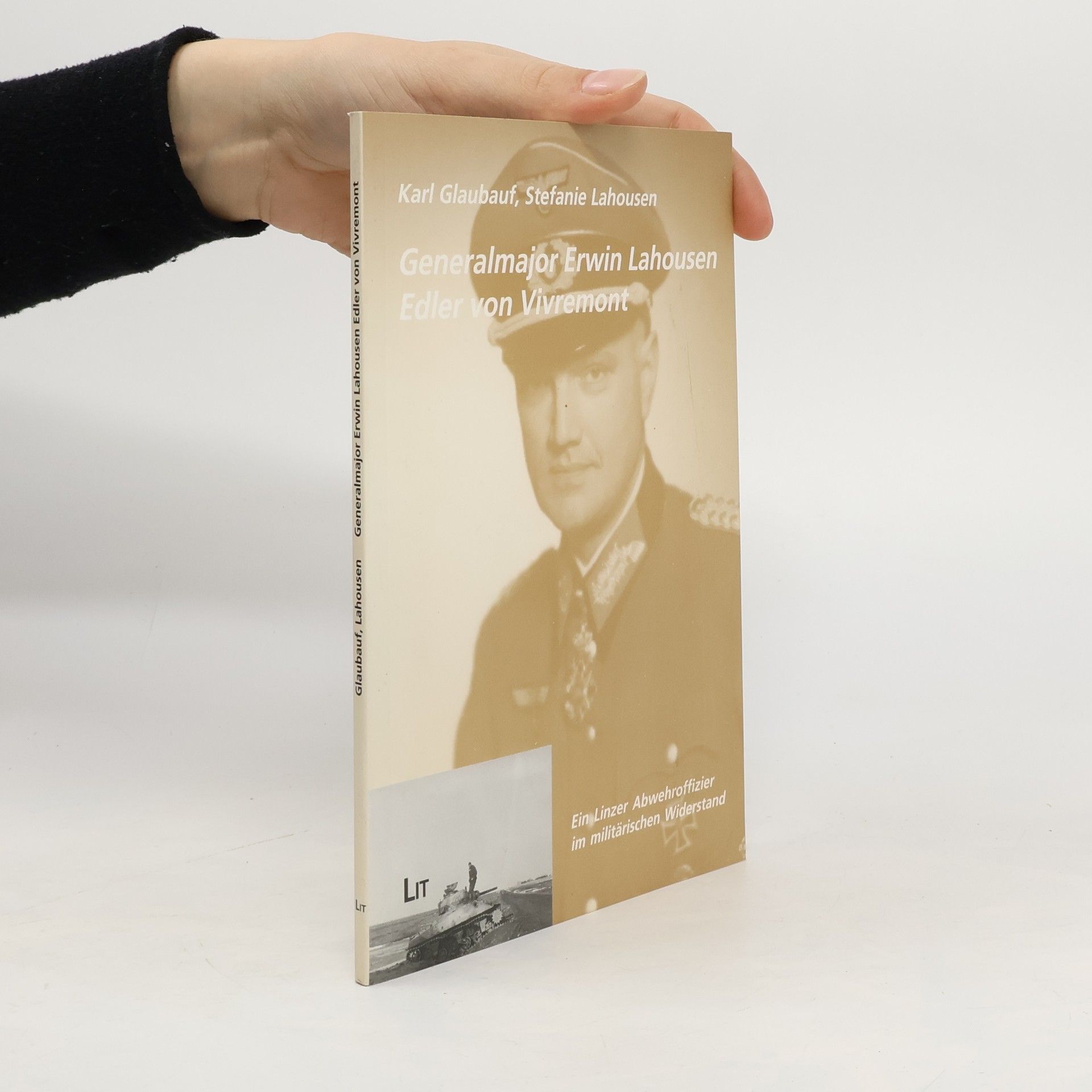 Karl Glaubauf Generalmajor Erwin Lahousen, Edler von Vivremont