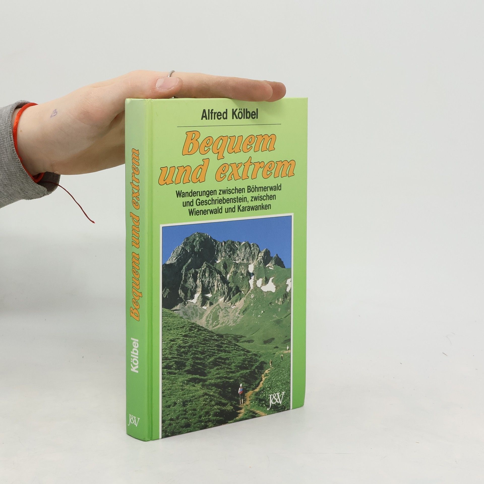 Alfred Kölbel Bequem und extrem