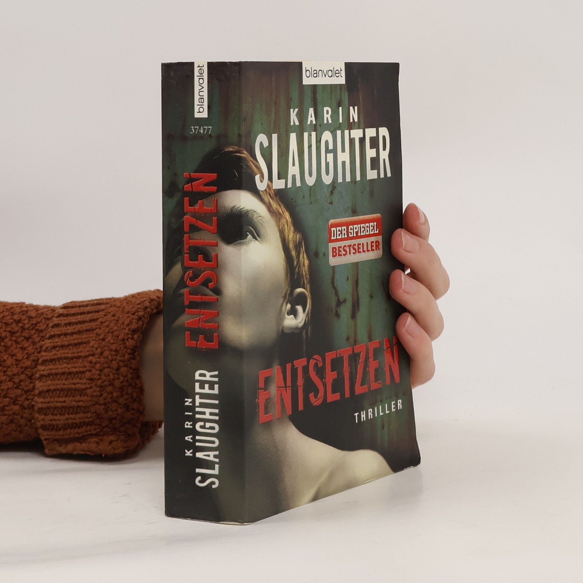 Karin Slaughter Entsetzen