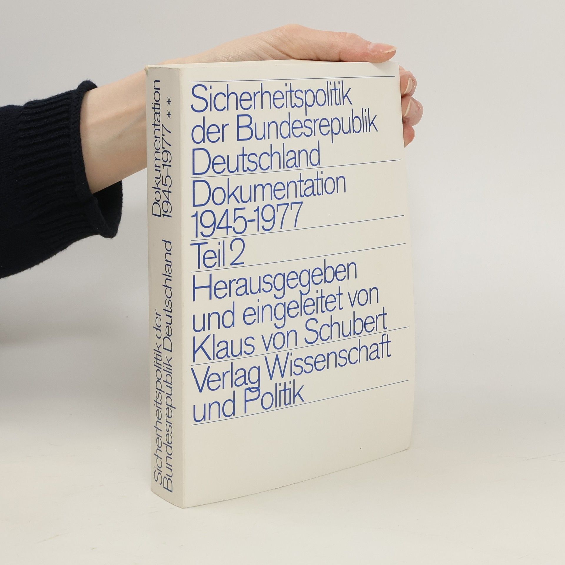 Klaus von Schubert Sicherheitspolitik der Bundesrepublik Deutschland