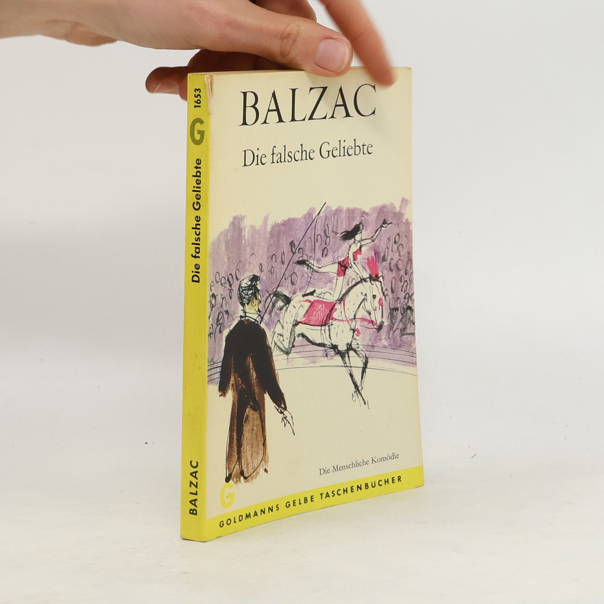 Honoré de Balzac Die falsche Geliebte
