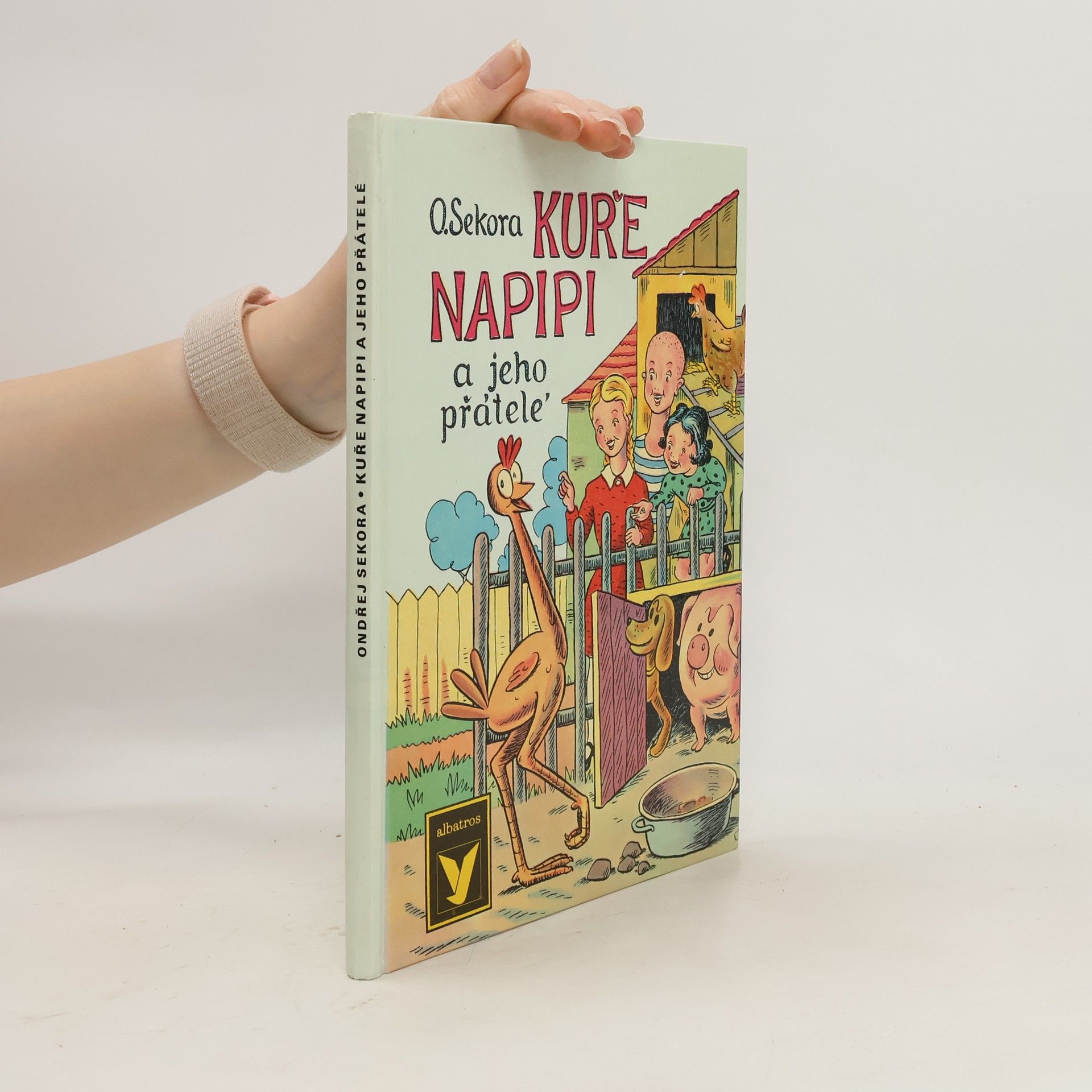 Ondřej Sekora Kuře Napipi a jeho přátelé