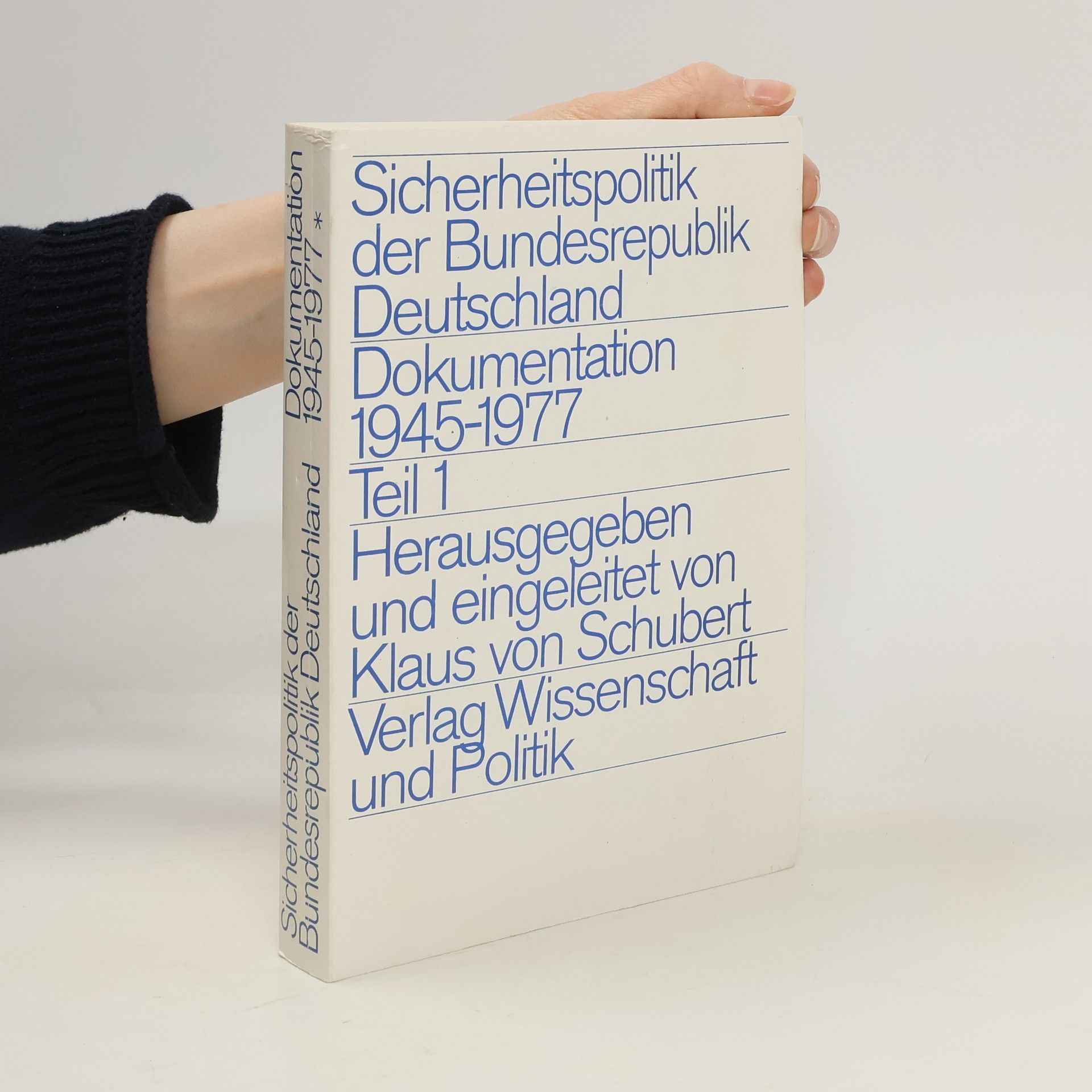 Klaus von Schubert Sicherheitspolitik der Bundesrepublik Deutschland