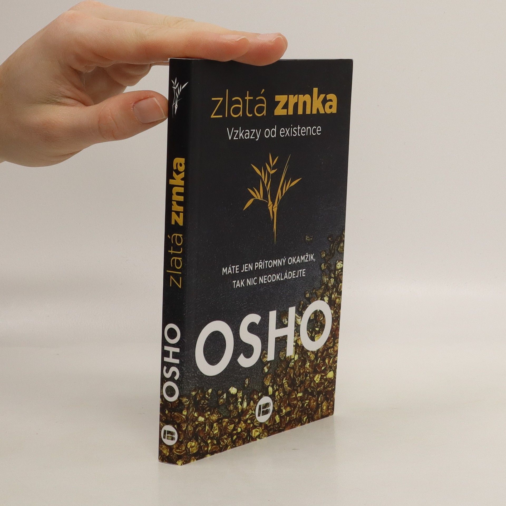 Osho Zlatá zrnka. Vzkazy od existence