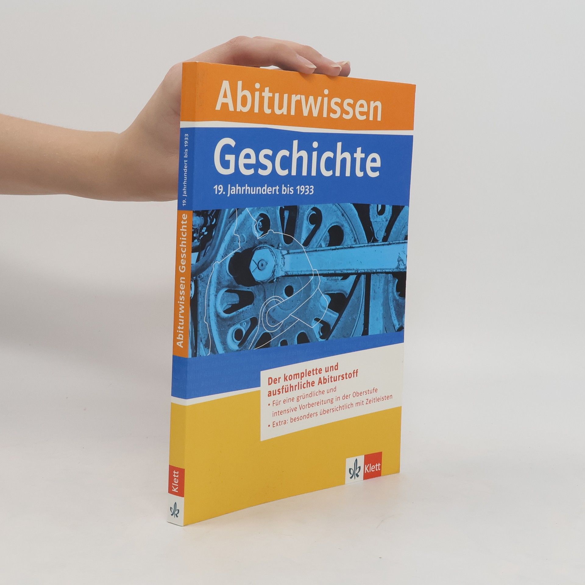 Georg Bemmerlein Abiturwissen Geschichte. 19. Jahrhundert bis 1933