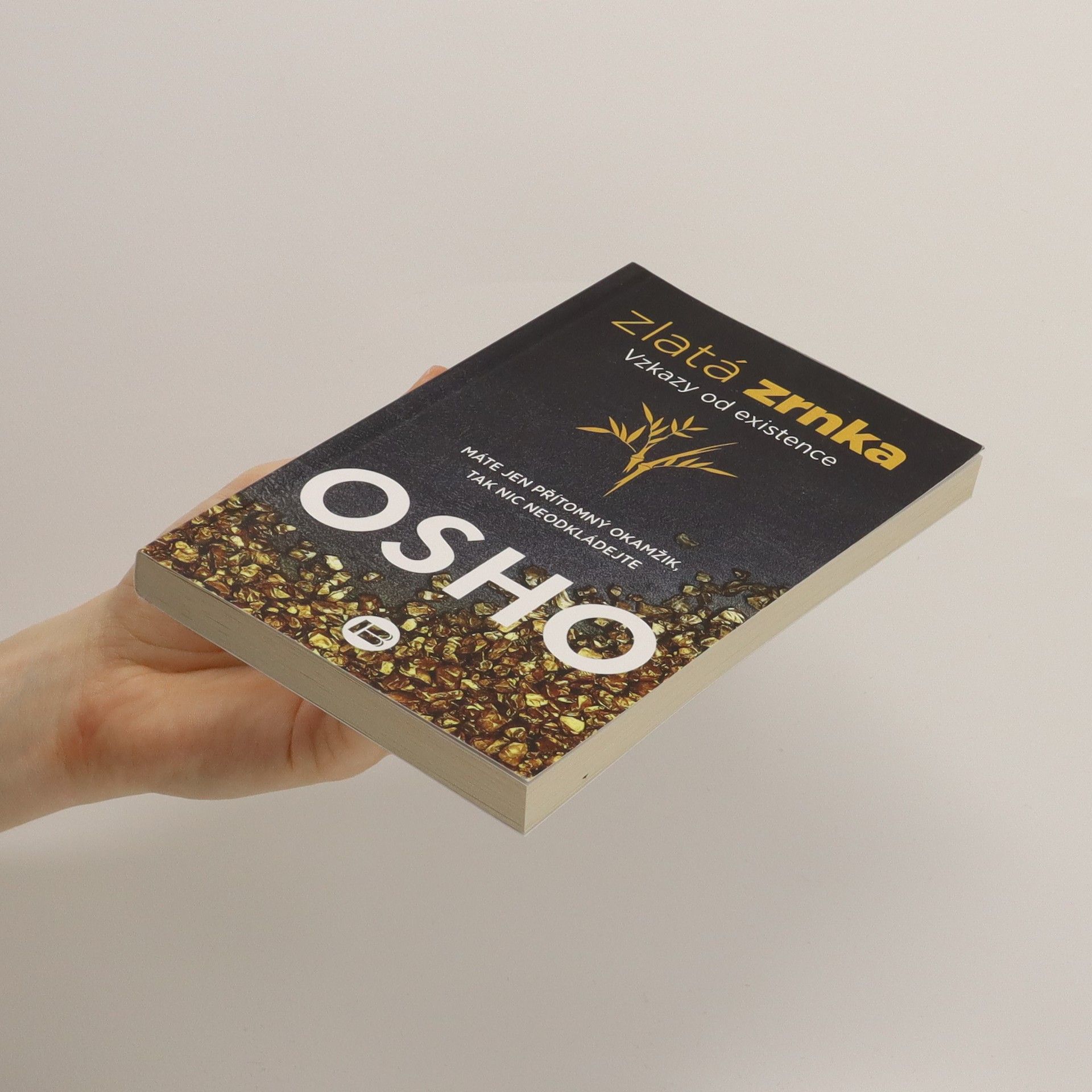 Osho Zlatá zrnka. Vzkazy od existence