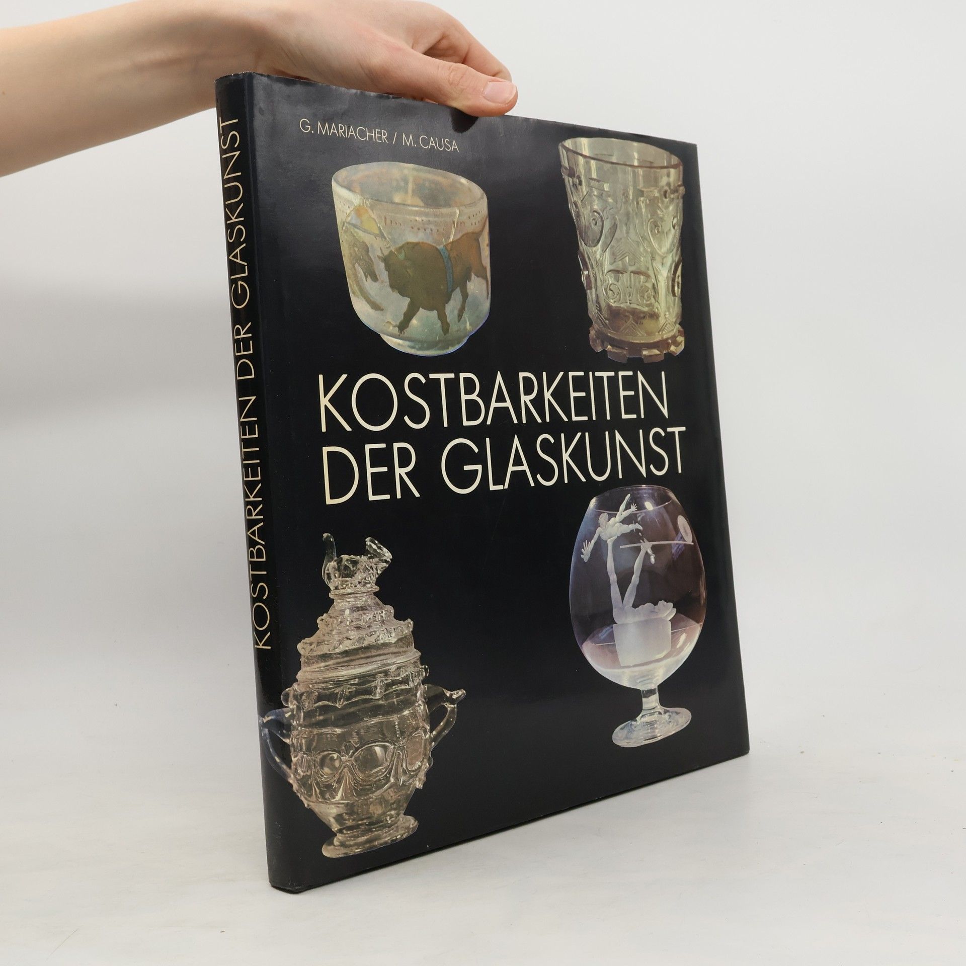 G. Mariacher Kostbarkeiten der glaskunst: Von der Antike bis zur Renaissance