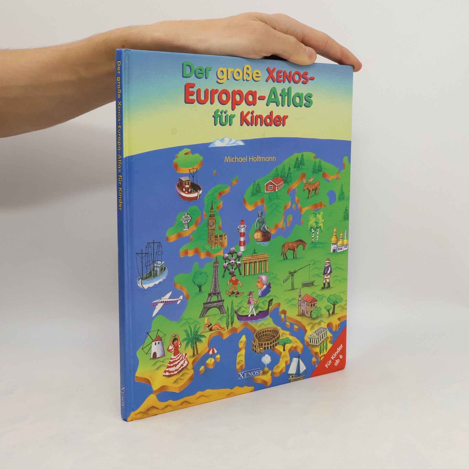 Collectif d'auteurs Der große Xenos-Europa-Atlas für Kinder
