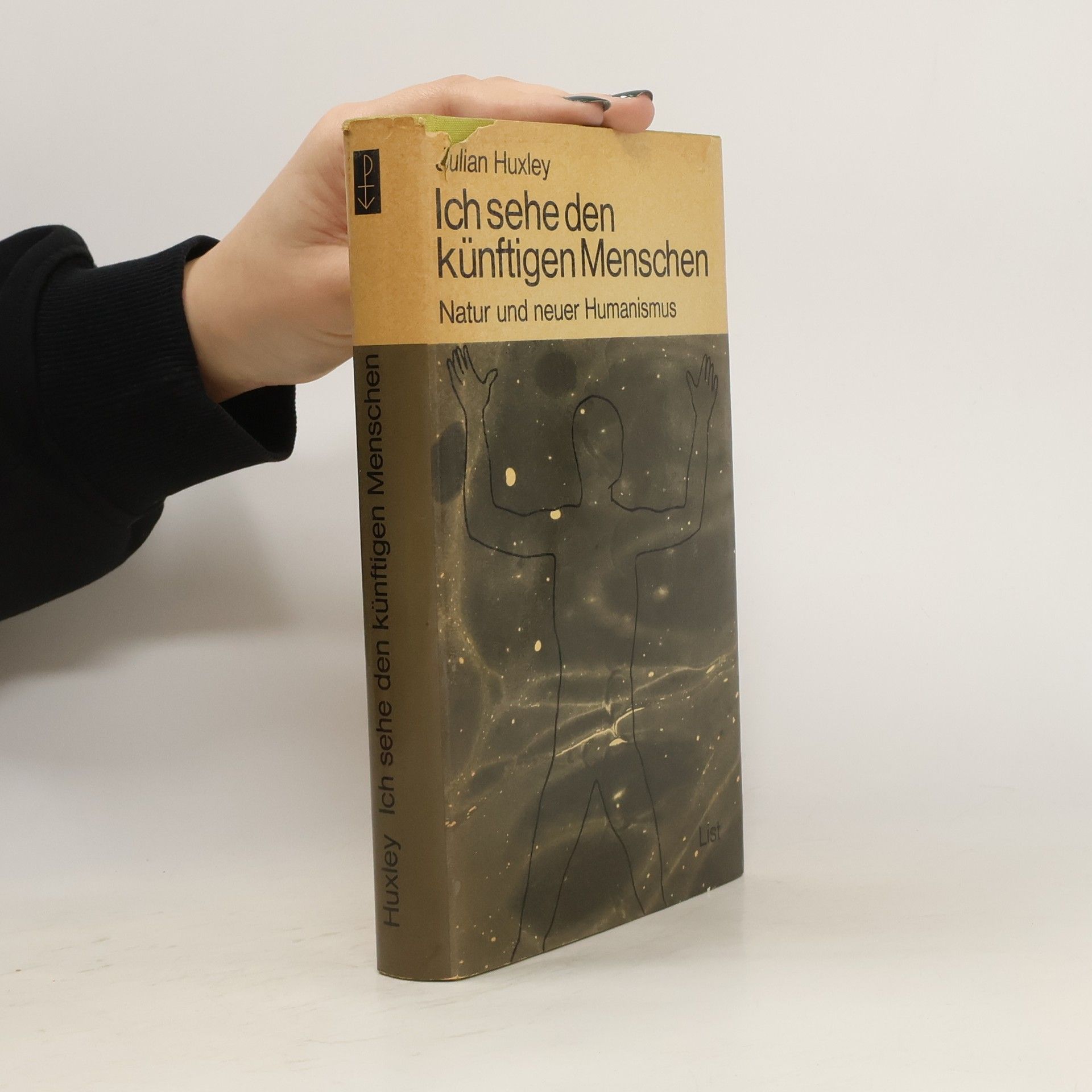 Huxley Julian Ich sehe den künftigen Menschen