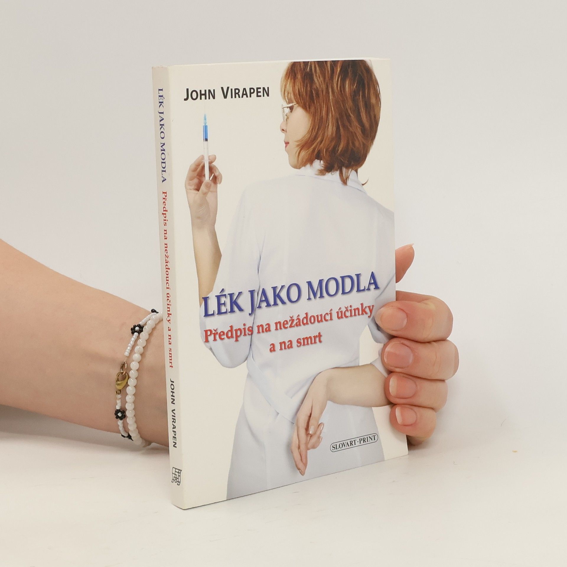 John Virapen Lék jako modla