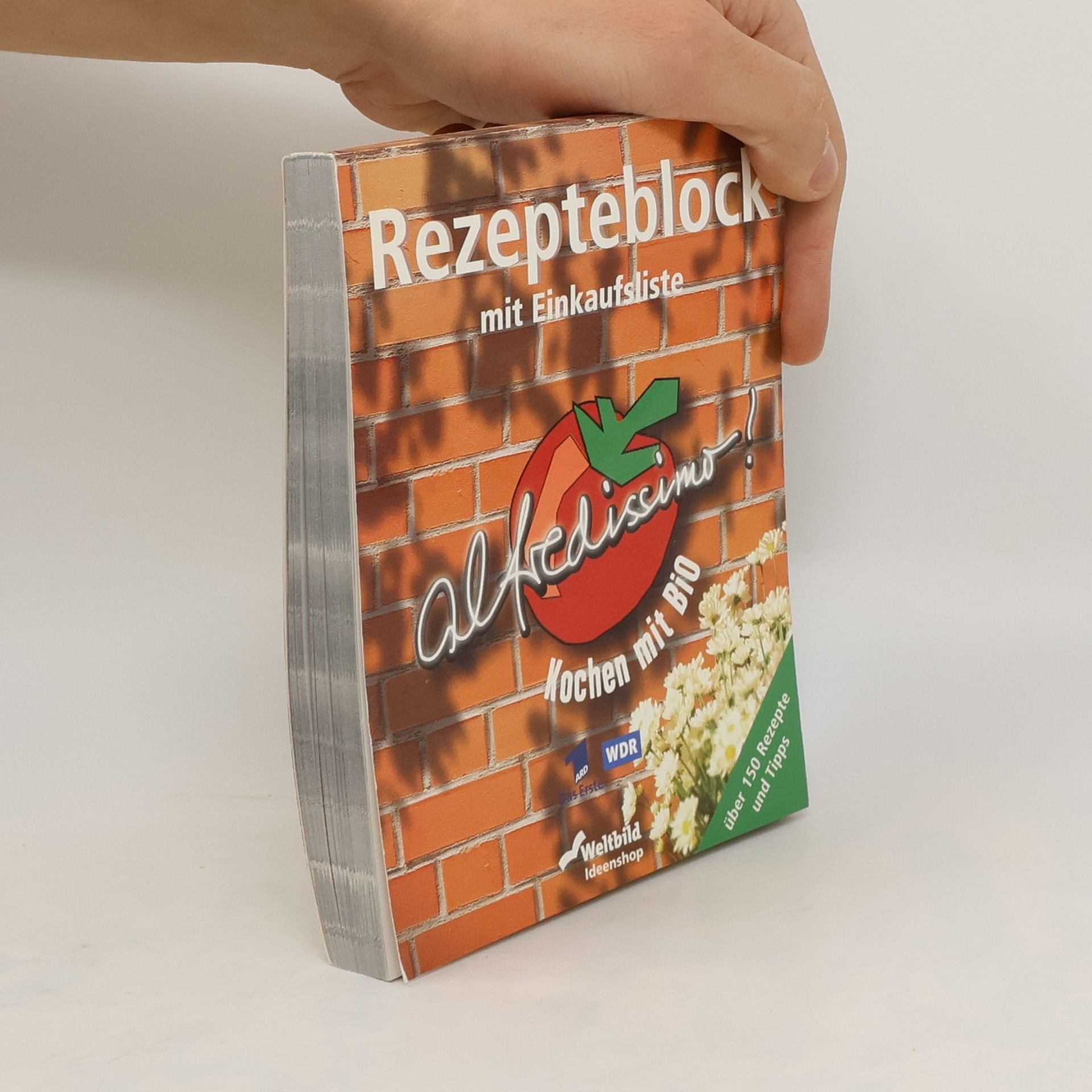 Autorenkollektiv Rezepteblock mit Einkaufsliste. Alfredissimo! Kochen mit Bio