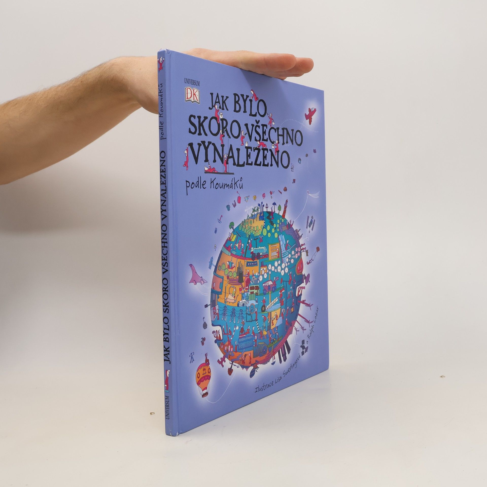 Autores varios Jak bylo skoro všechno vynalezeno - podle Koumáků