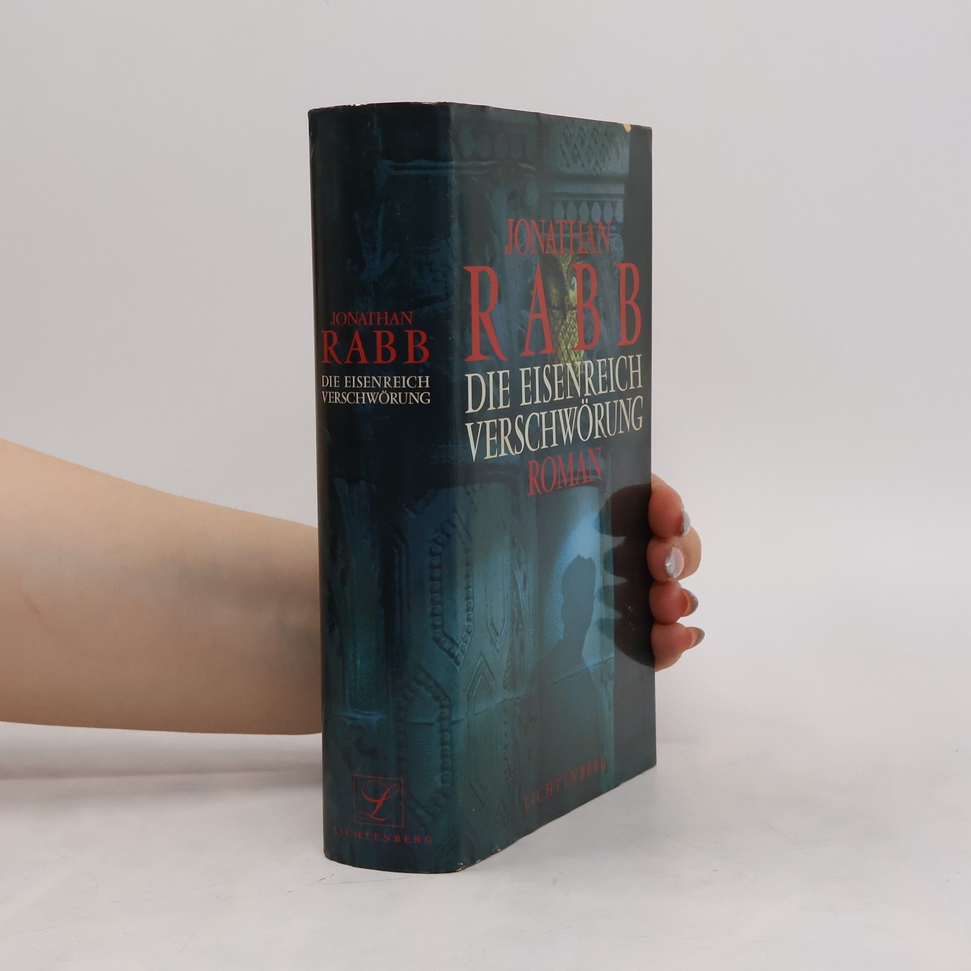 Jonathan Rabb Die Eisenreich-Verschwörung