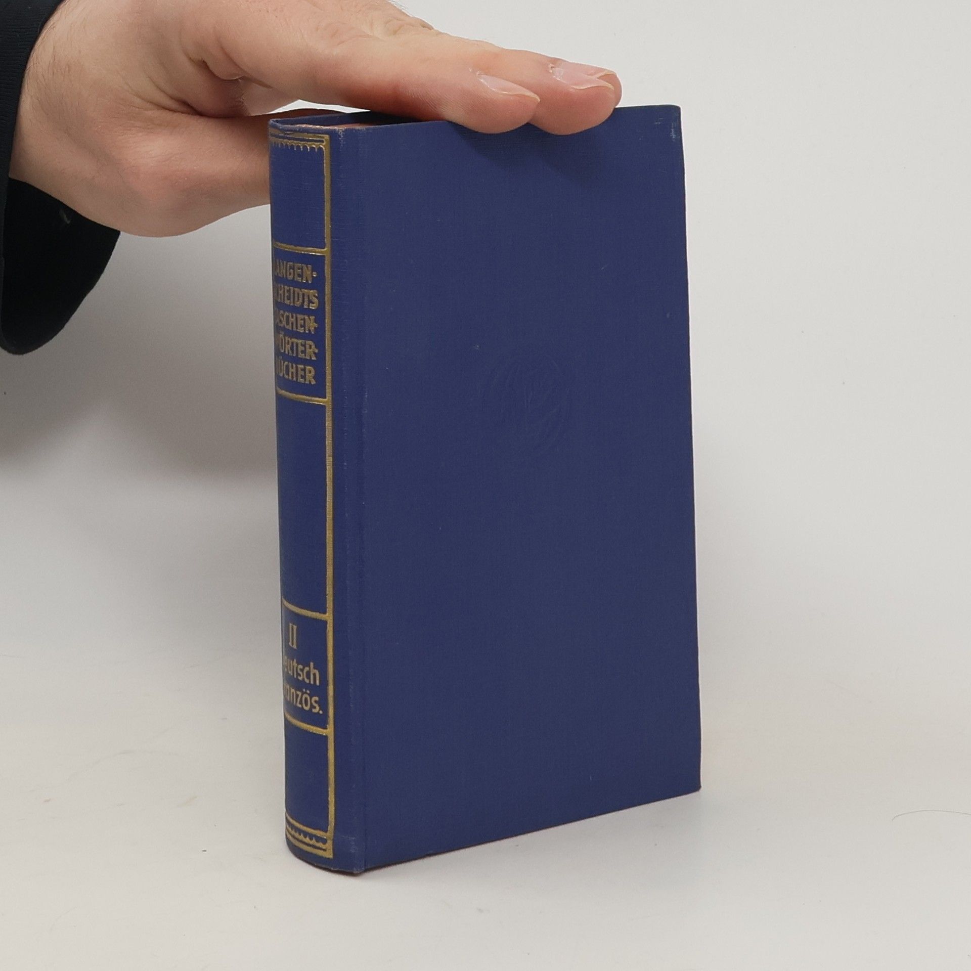 Kurt Wilhelm Langenscheidts Taschenwörterbuch 2. Deutsch-Französisch