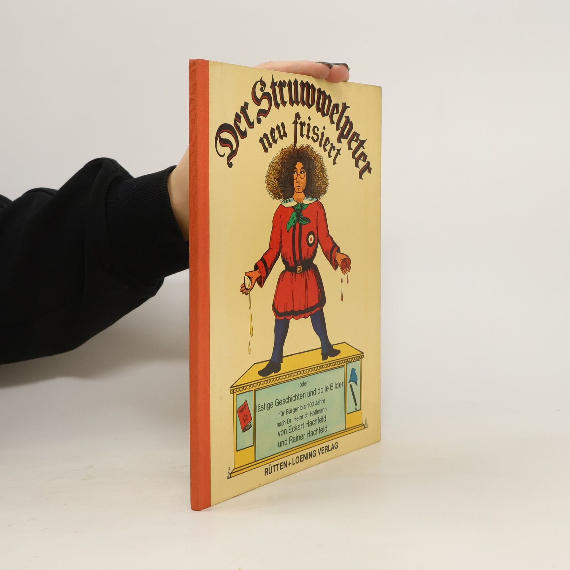 Eckart Hachfeld Der Struwwelpeter neu frisiert