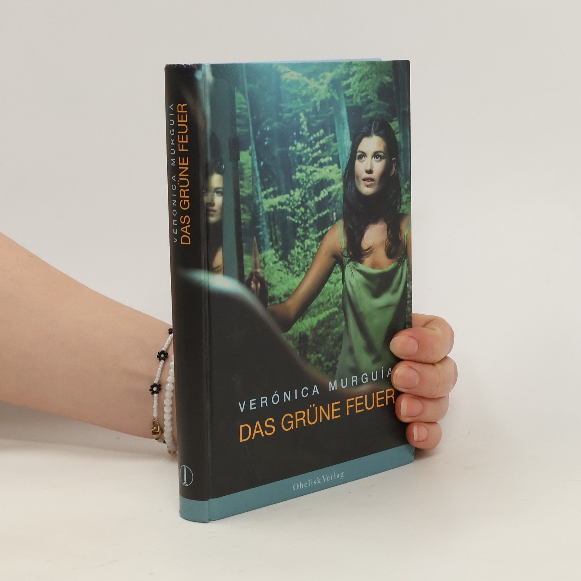 Veronica Murguía Das grüne Feuer