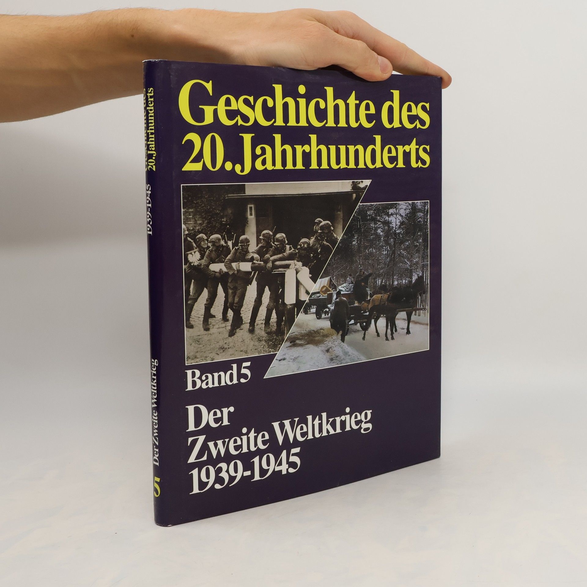 Auteurscollectief Geschichte des 20. Jahrhunderts. Der Zweite Weltkrieg 1939-1945