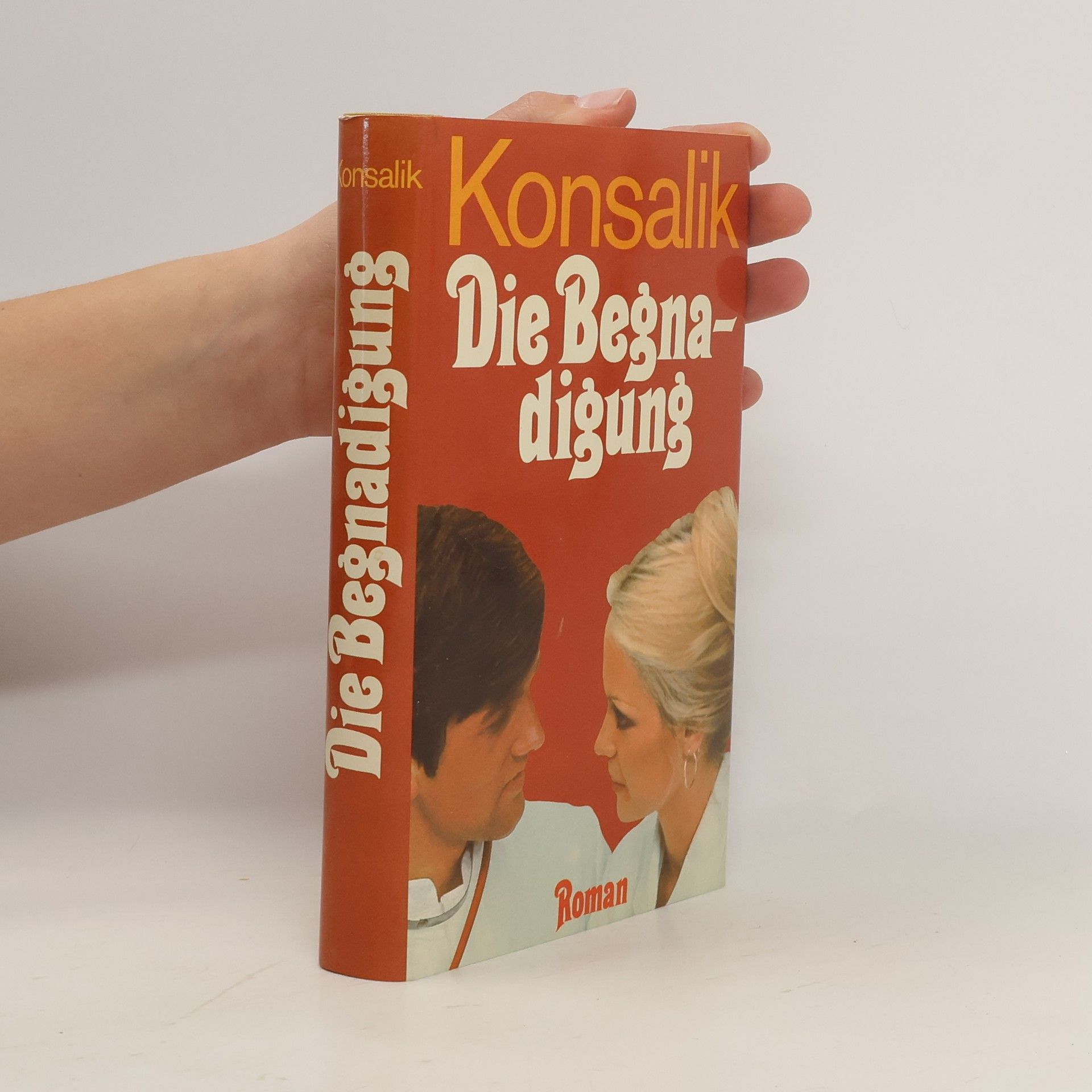 Heinz Günther Konsalik Die Begnadigung