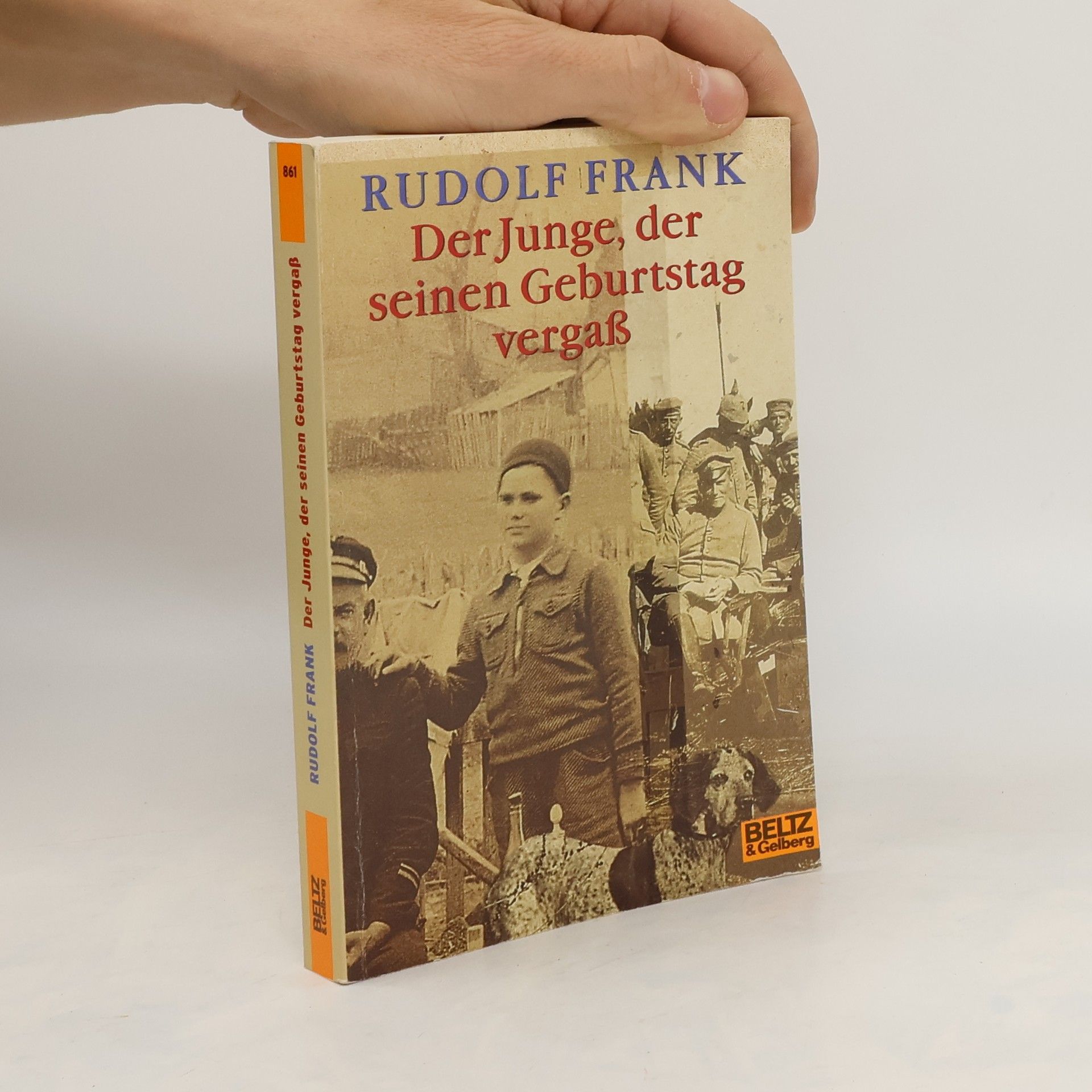 Rudolf Frank Der Junge, der seinen Geburtstag vergass