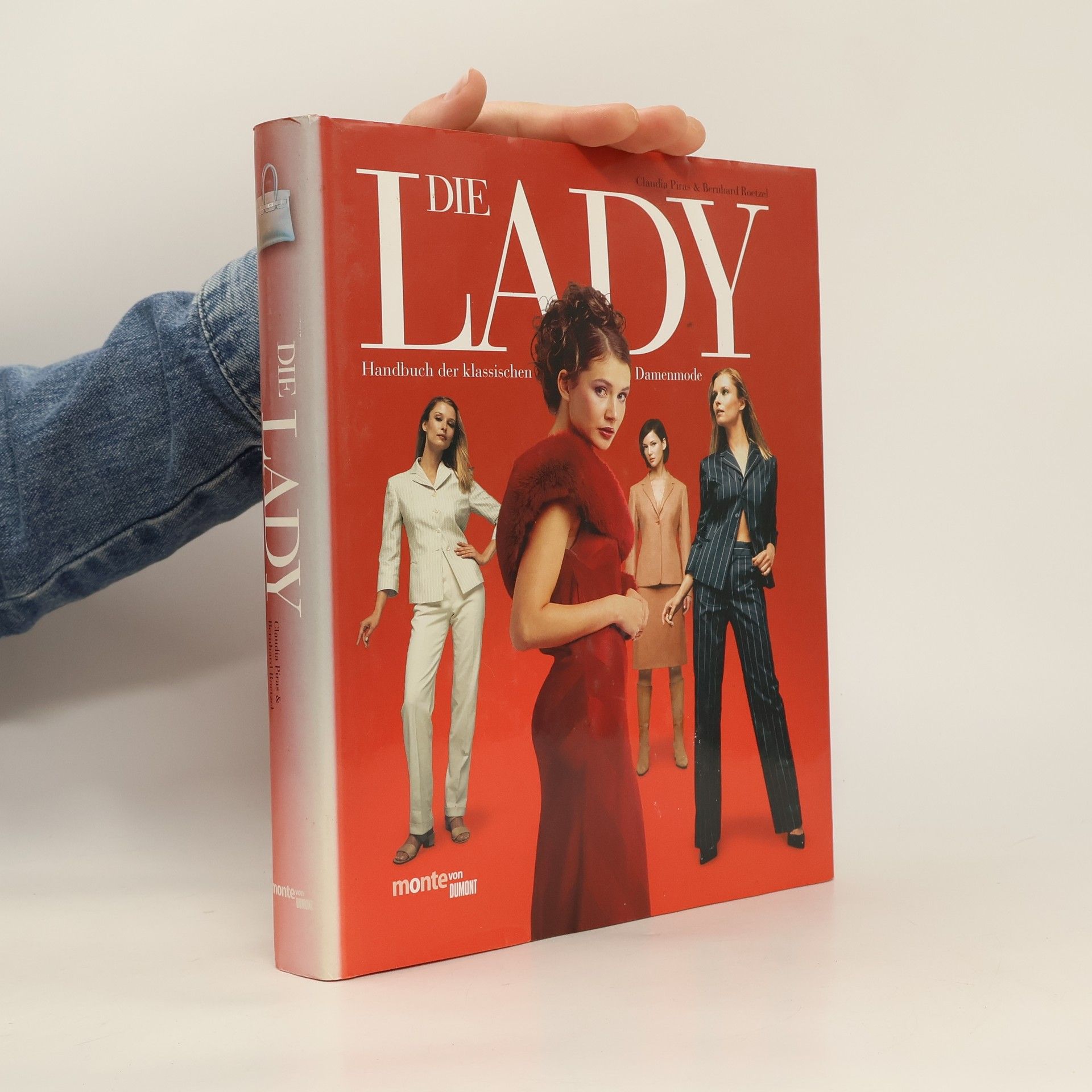 Claudia Piras Die Lady. Handbuch der klassischen Damenmode