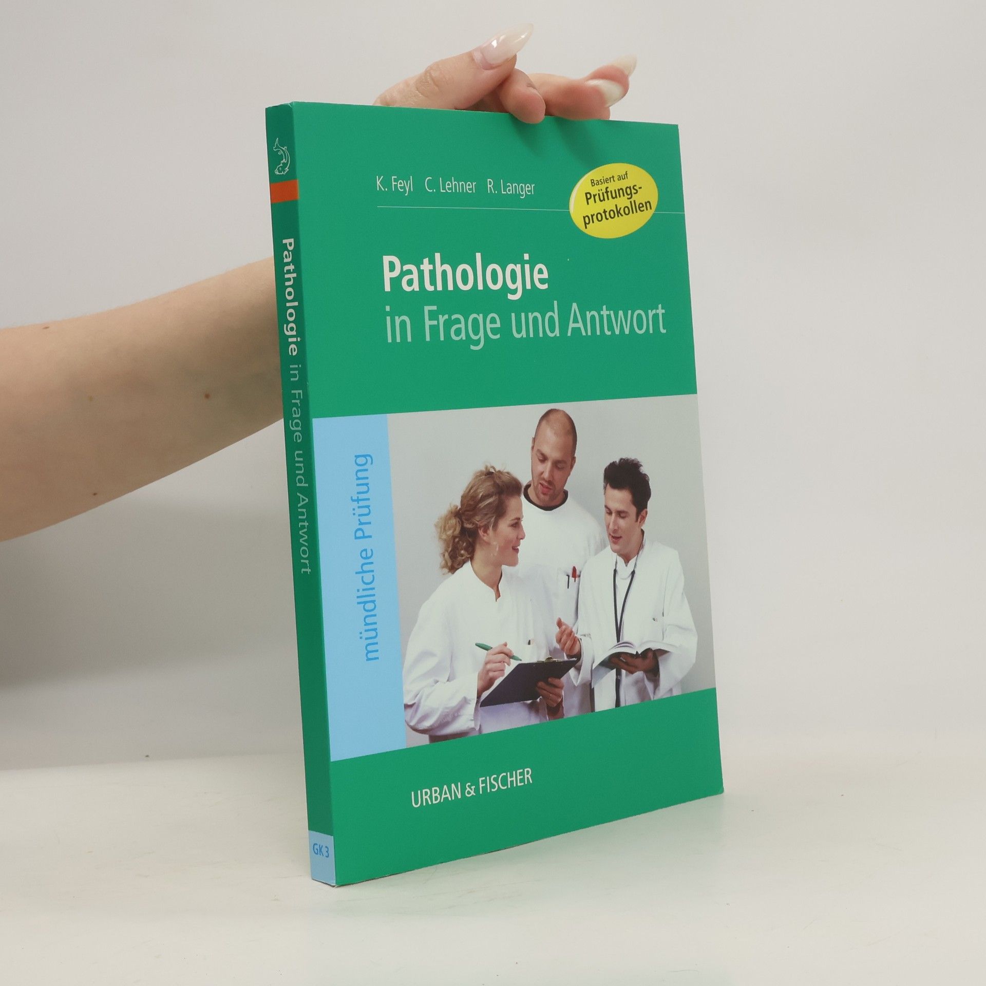 Kathrin Feyl Pathologie in Frage und Antwort