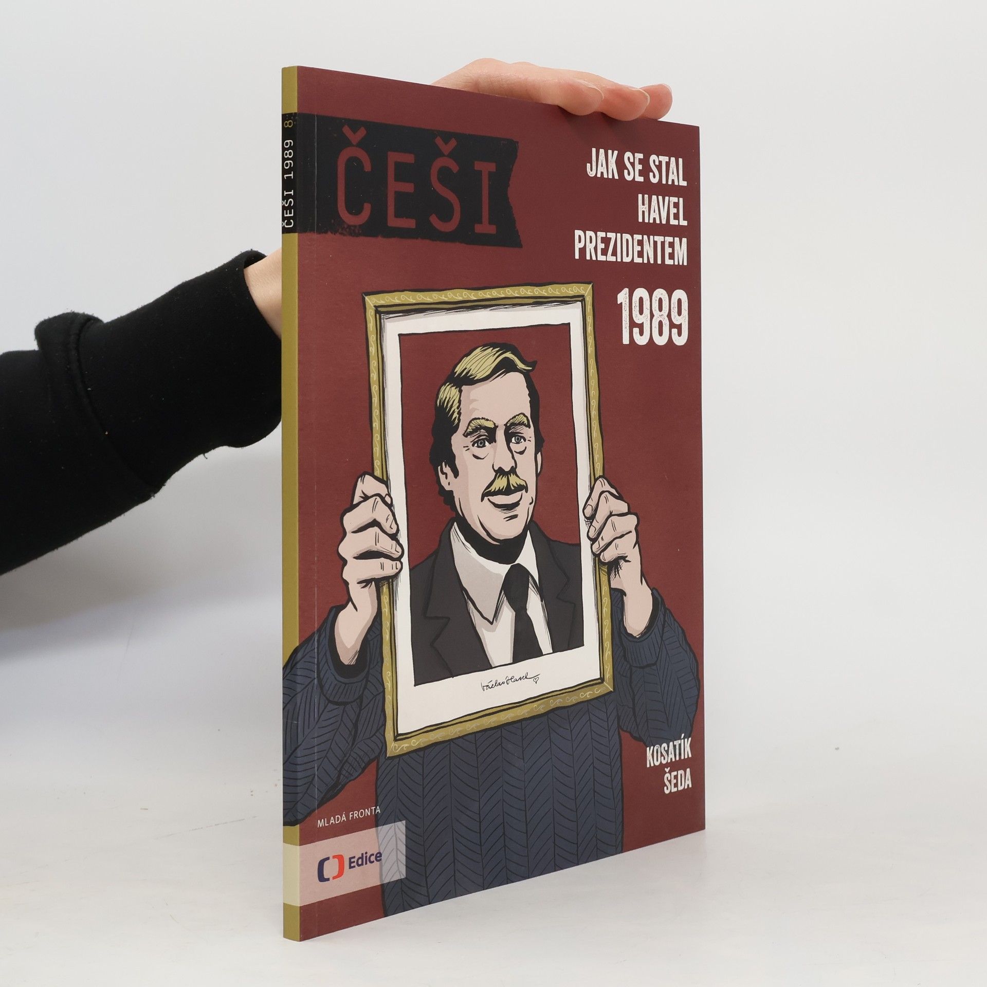 Pavel Kosatík Češi - Jak se stal Havel prezidentem