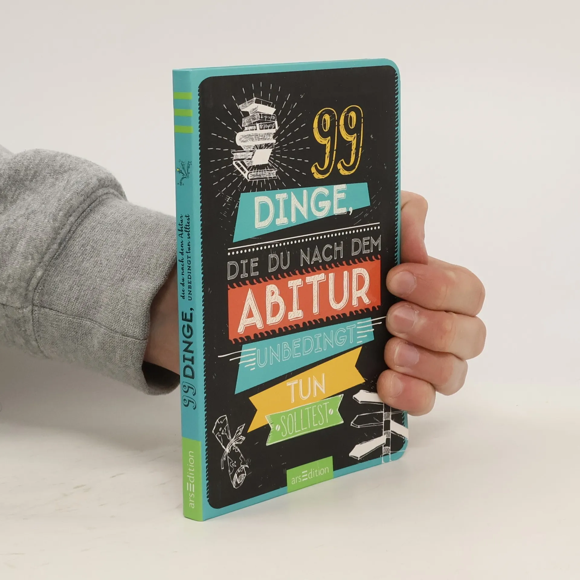 99 Dinge, die du nach dem Abitur unbedingt tun solltest | Livre | rigide | Lea König | DE
